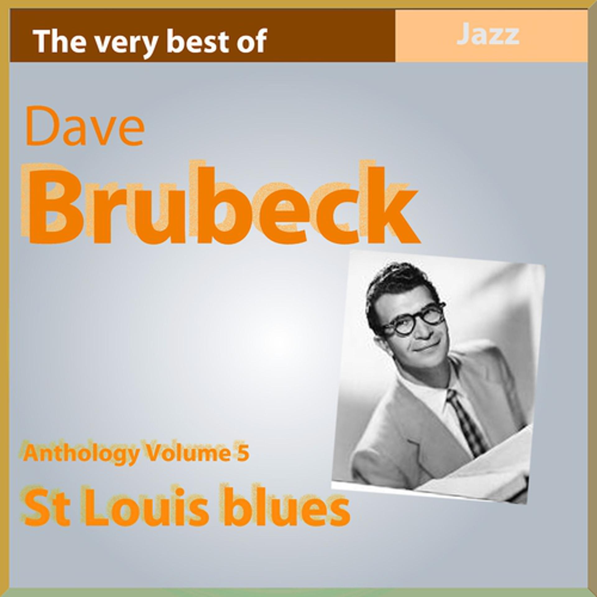 Постер альбома Anthology, Vol. 5: St Louis Blues (The Very Best Of)