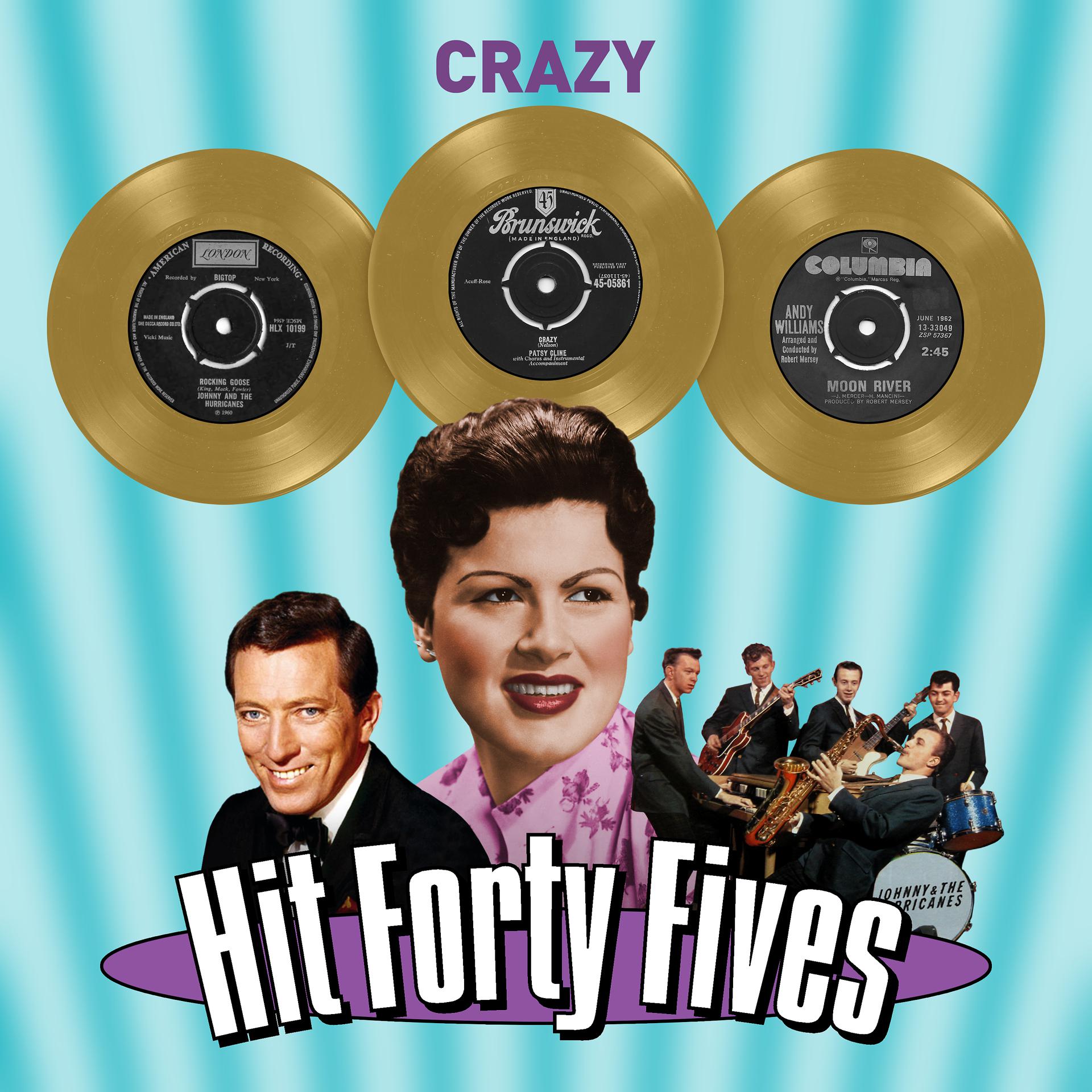 Постер альбома Crazy - Hit Forty Fives