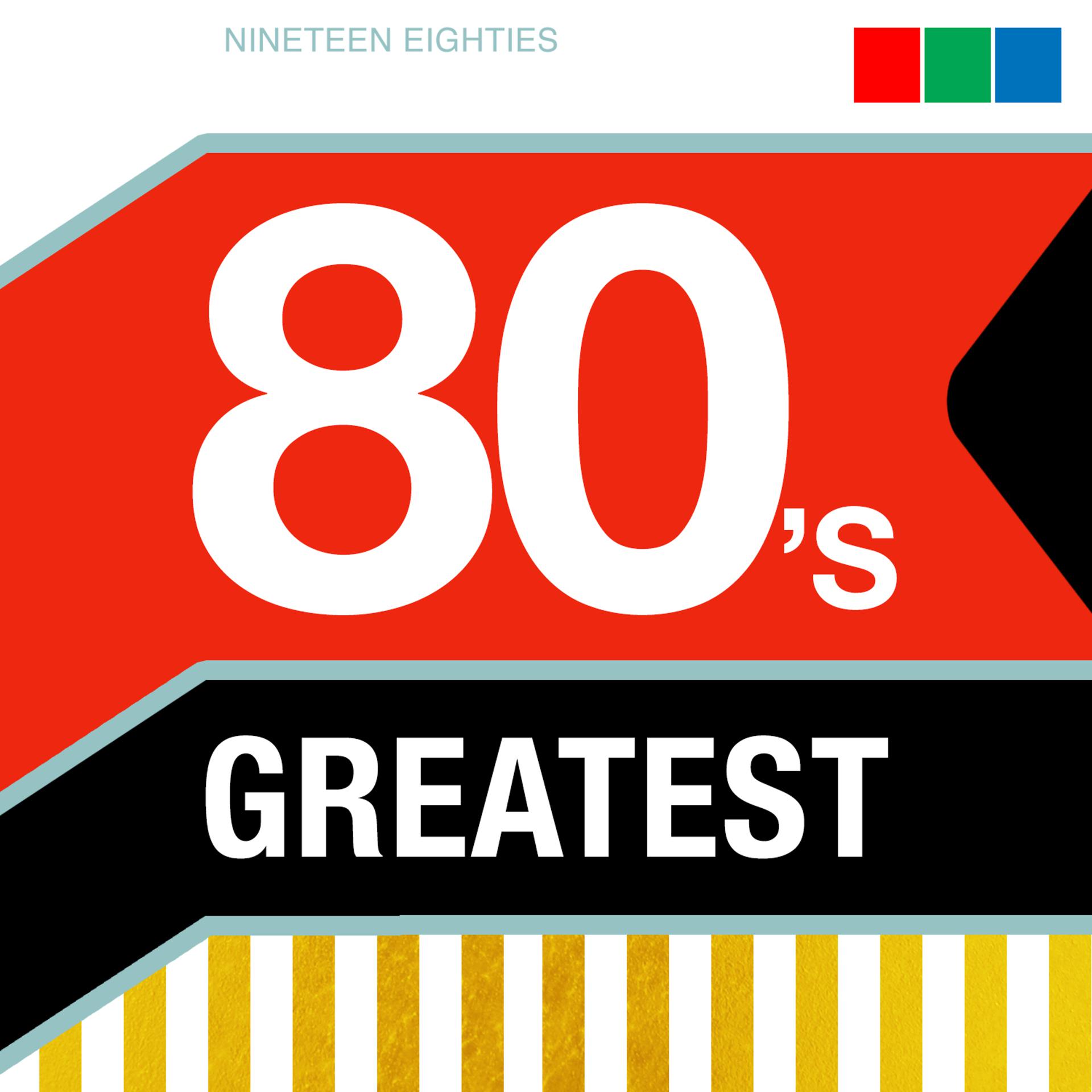 Постер альбома 80's Greatest