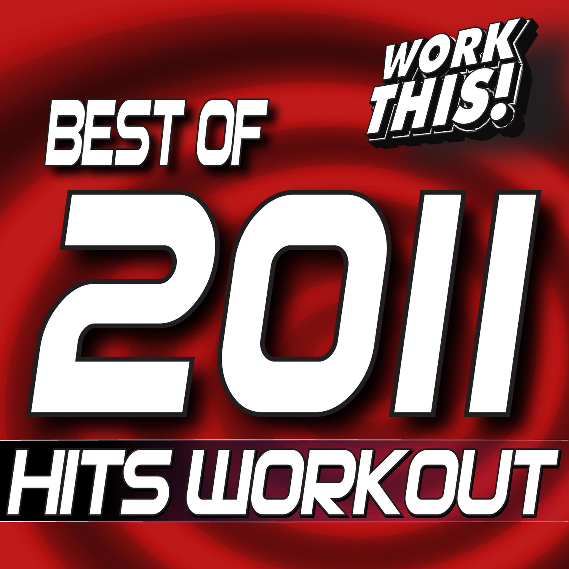 Постер альбома Best of 2011 Hits Workout