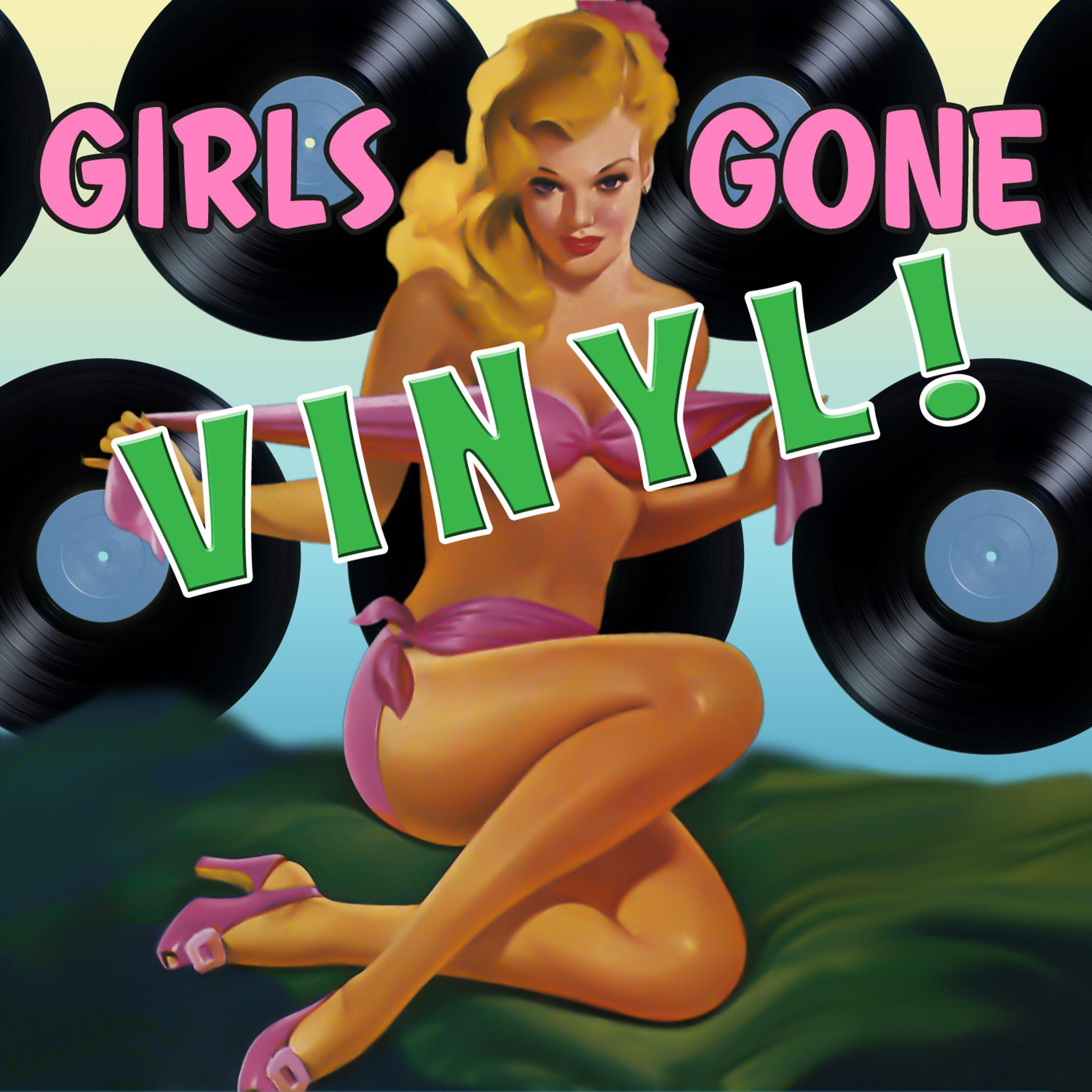 Постер альбома Girls Gone Vinyl!