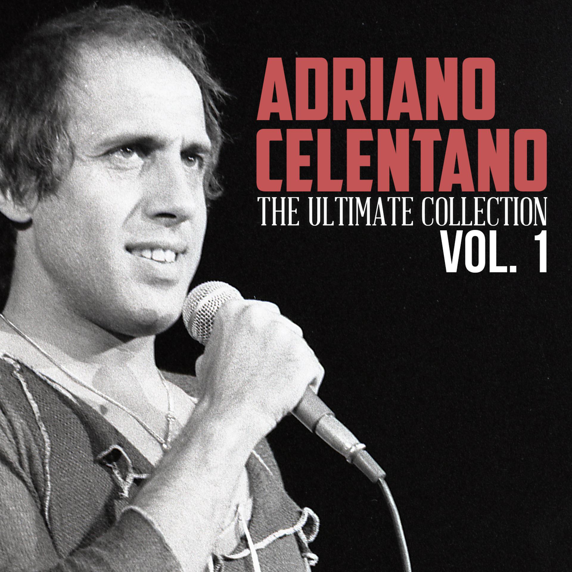 Постер альбома Adriano Celentano: The Ultimate Collection, Vol. 1