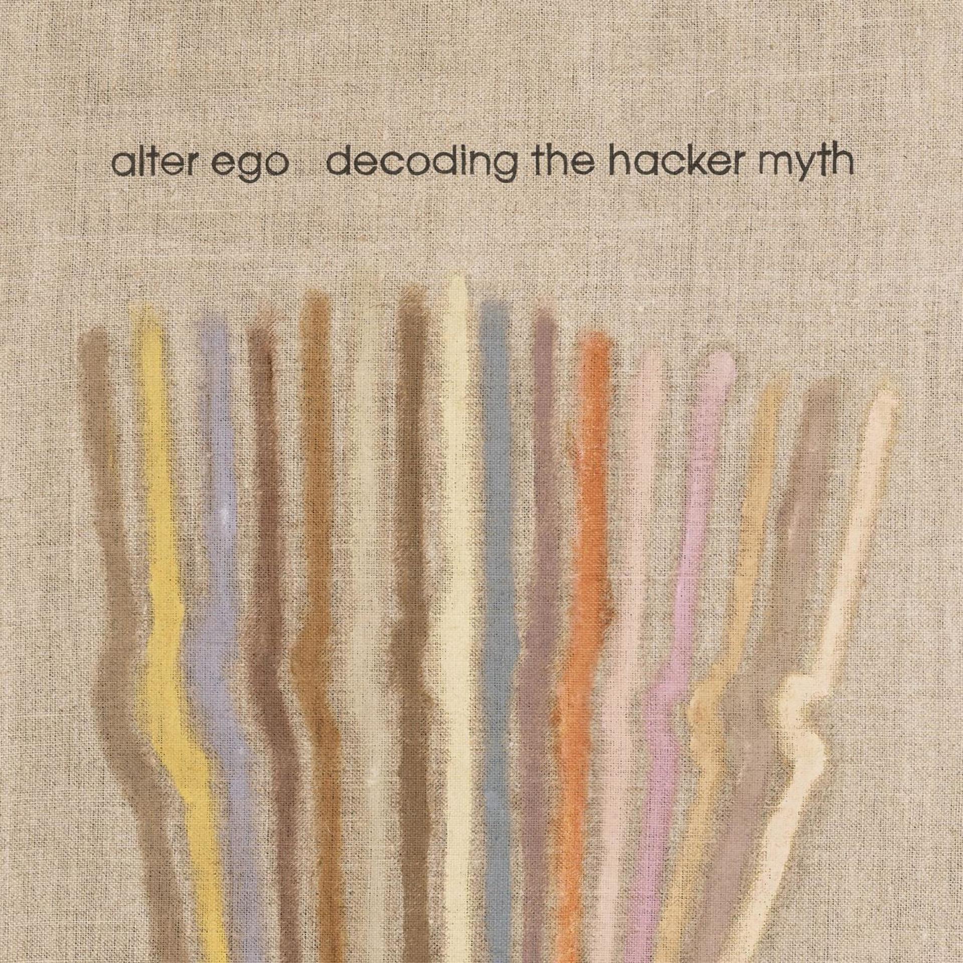 Постер альбома Decoding the Hacker Myth