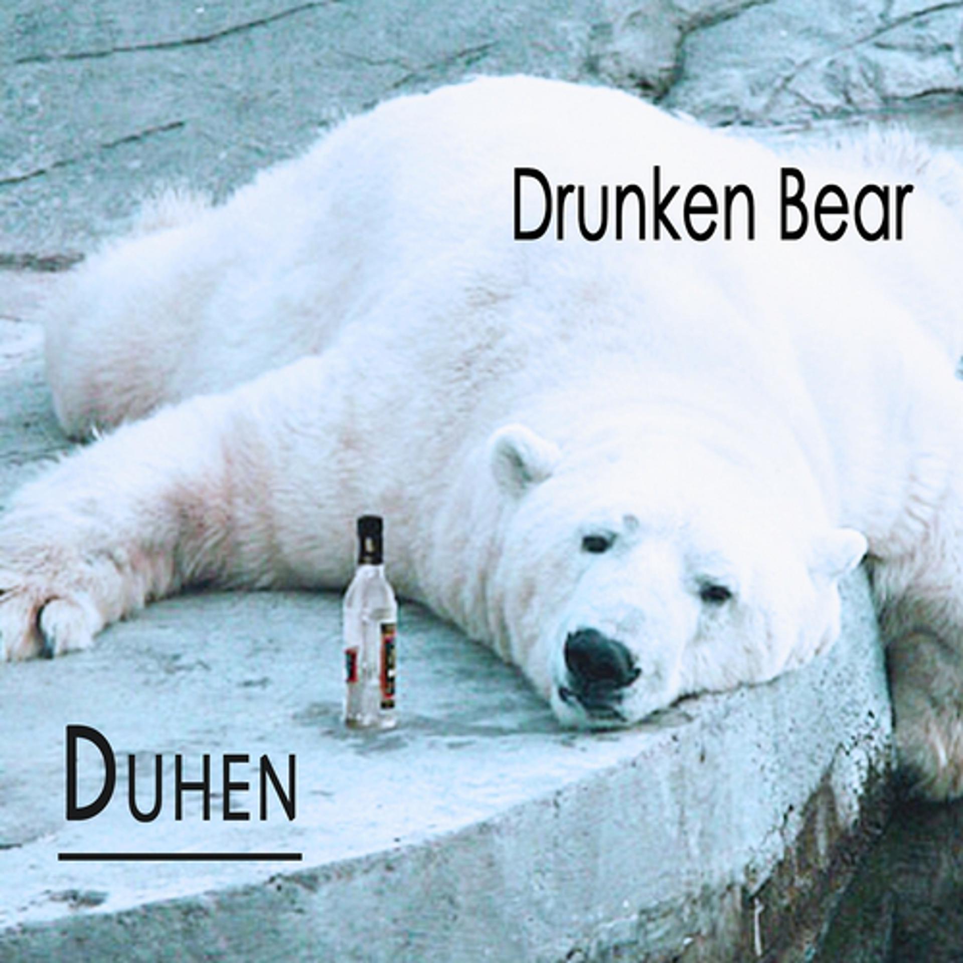 Постер альбома Drunken Bear