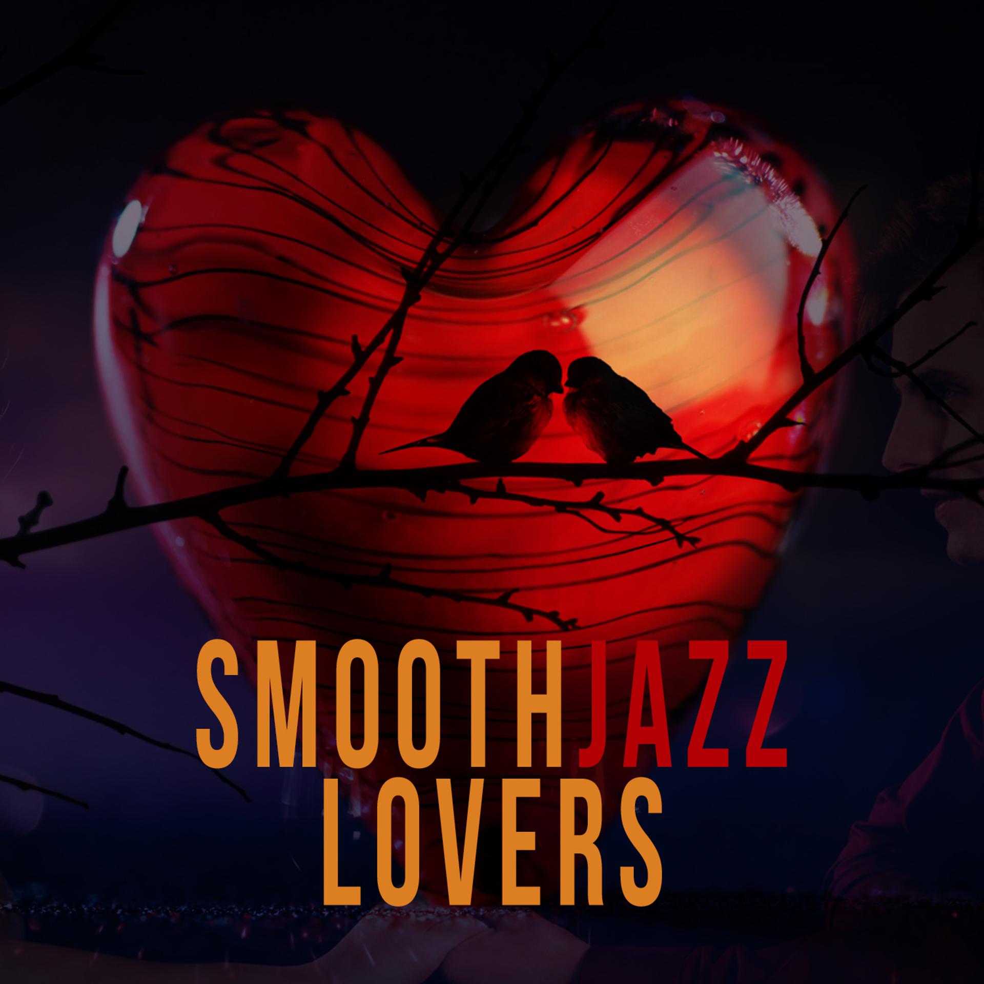 Постер альбома Smooth Jazz Lovers