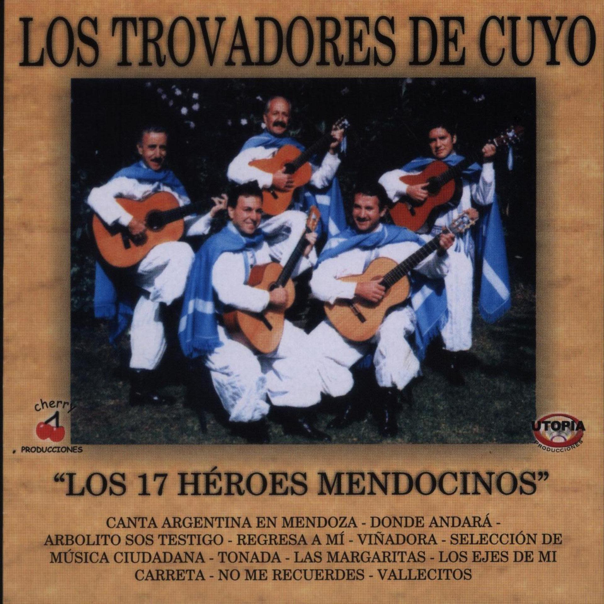 Постер альбома Los 17 Héroes Mendocinos