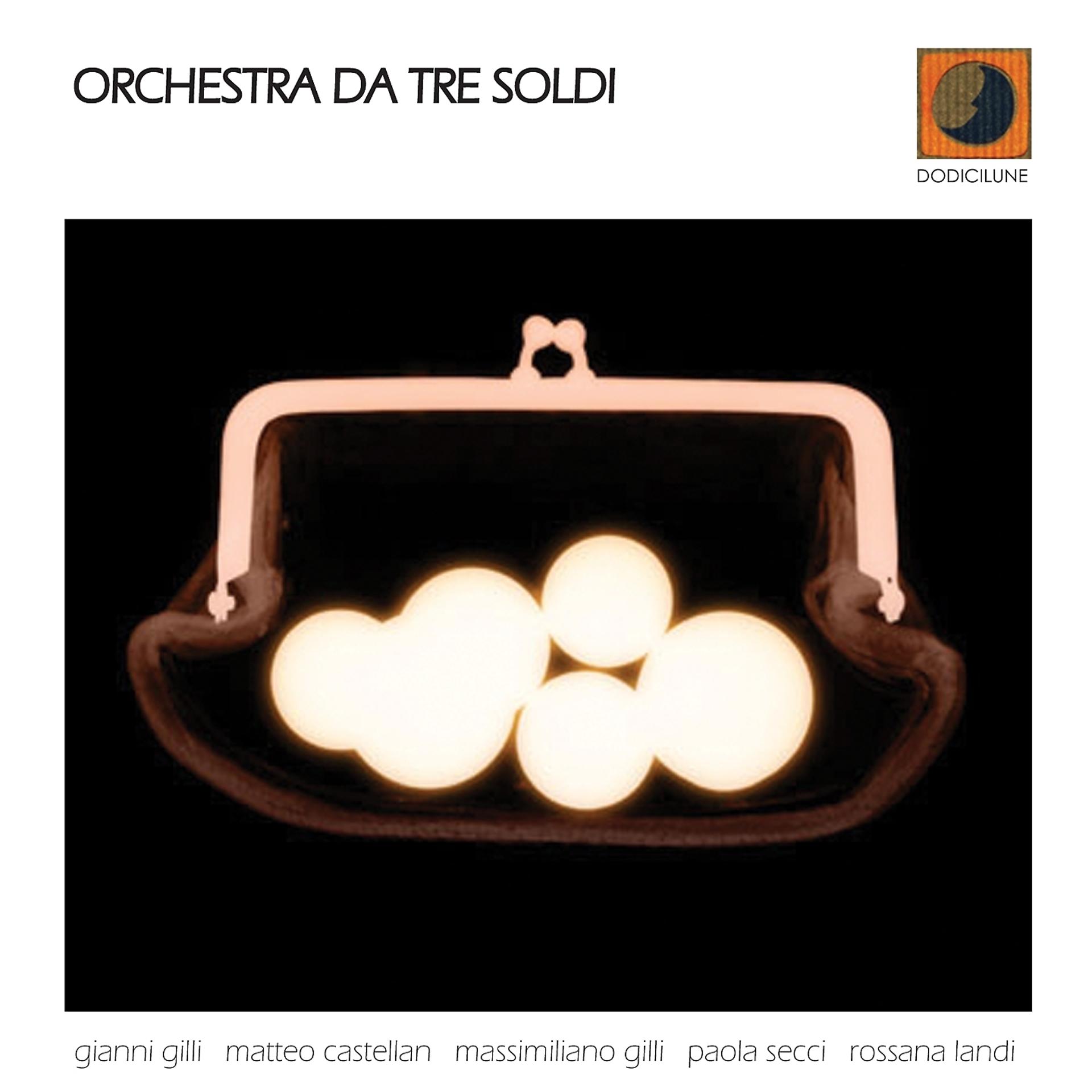 Постер альбома Orchestra da Tre Soldi