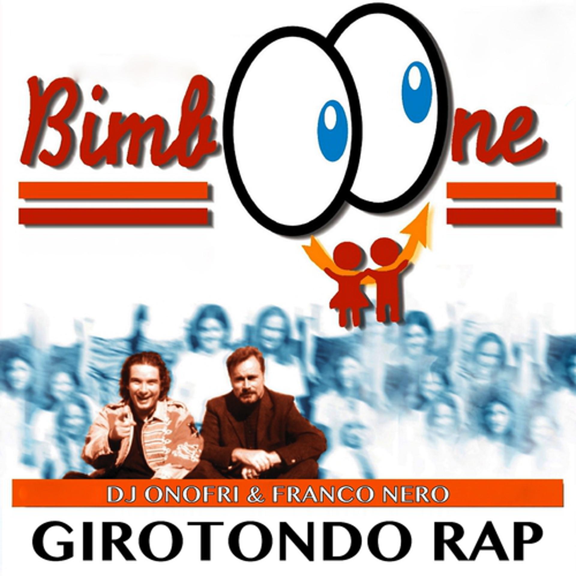 Постер альбома Girotondo rap (Bimboone)