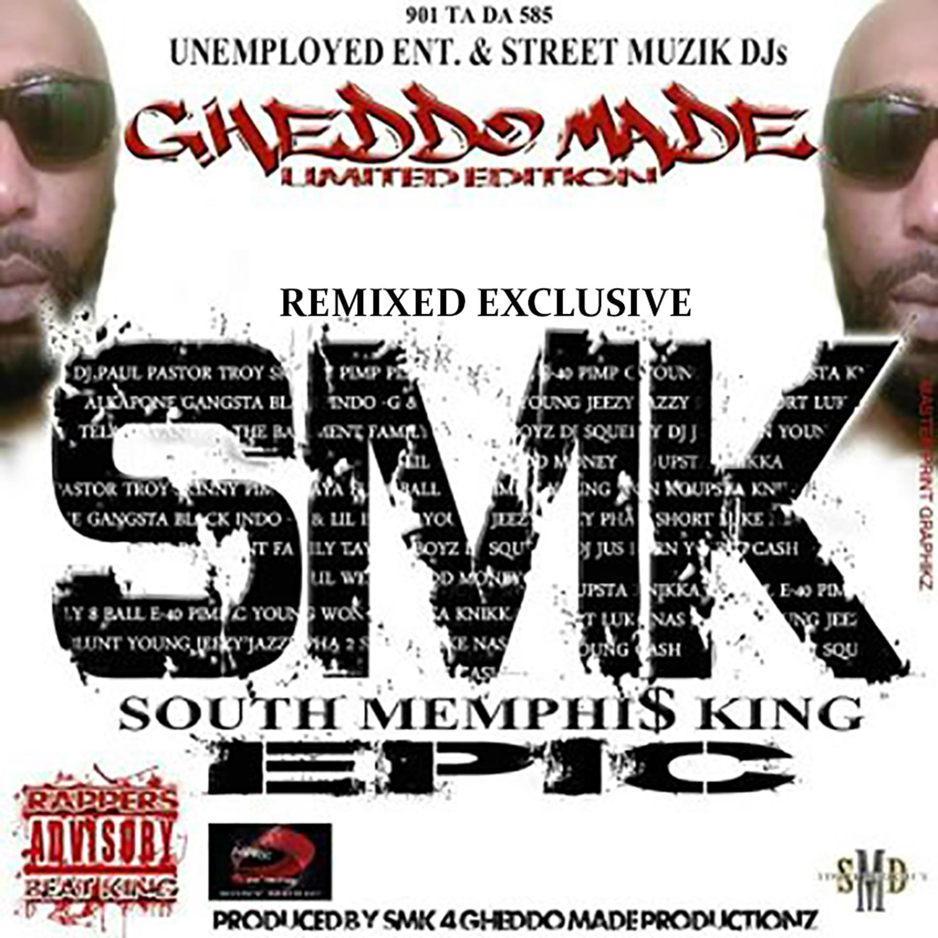 Постер альбома SMK (South Memphis King) Epic [Remix]