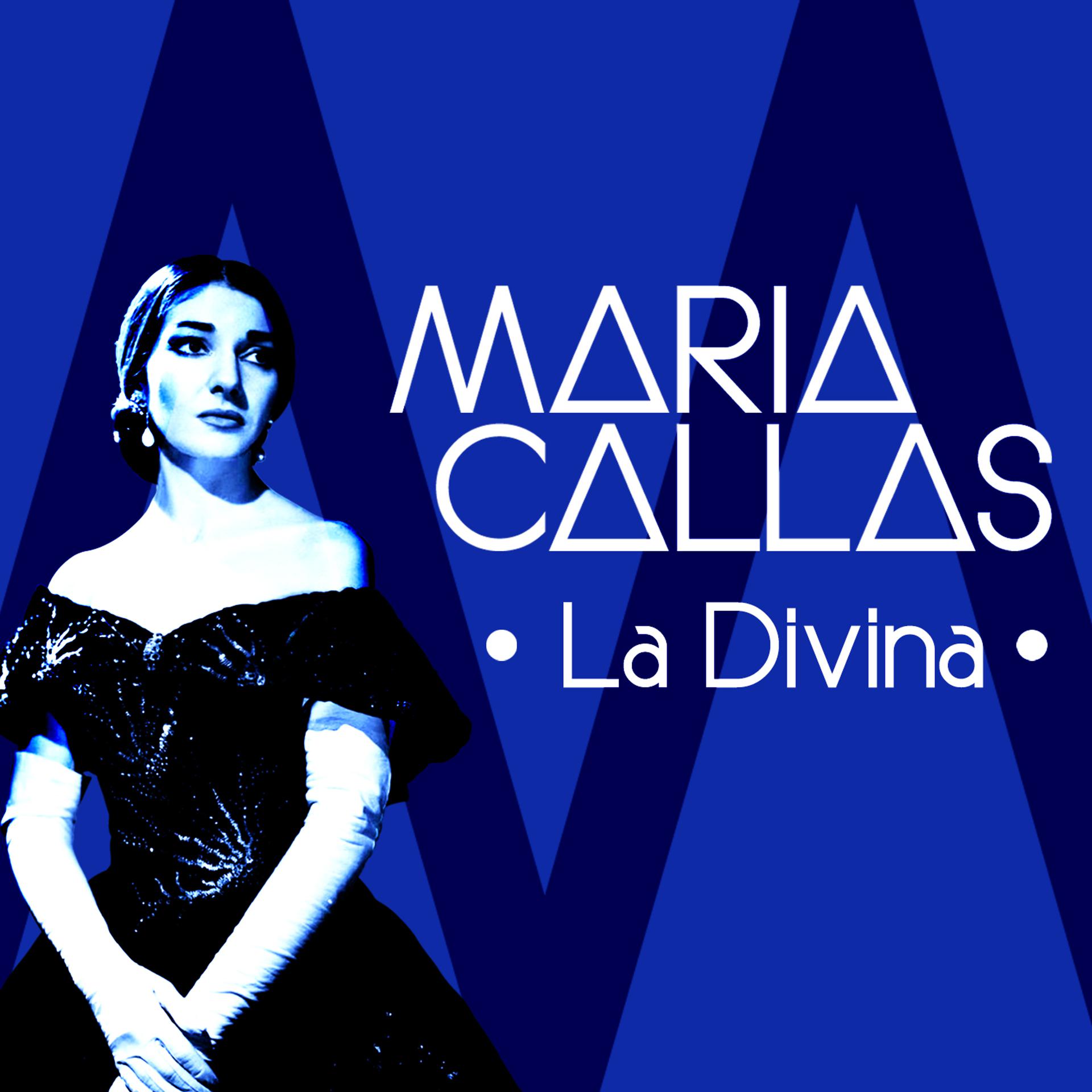 Постер альбома Maria Callas: La Divina