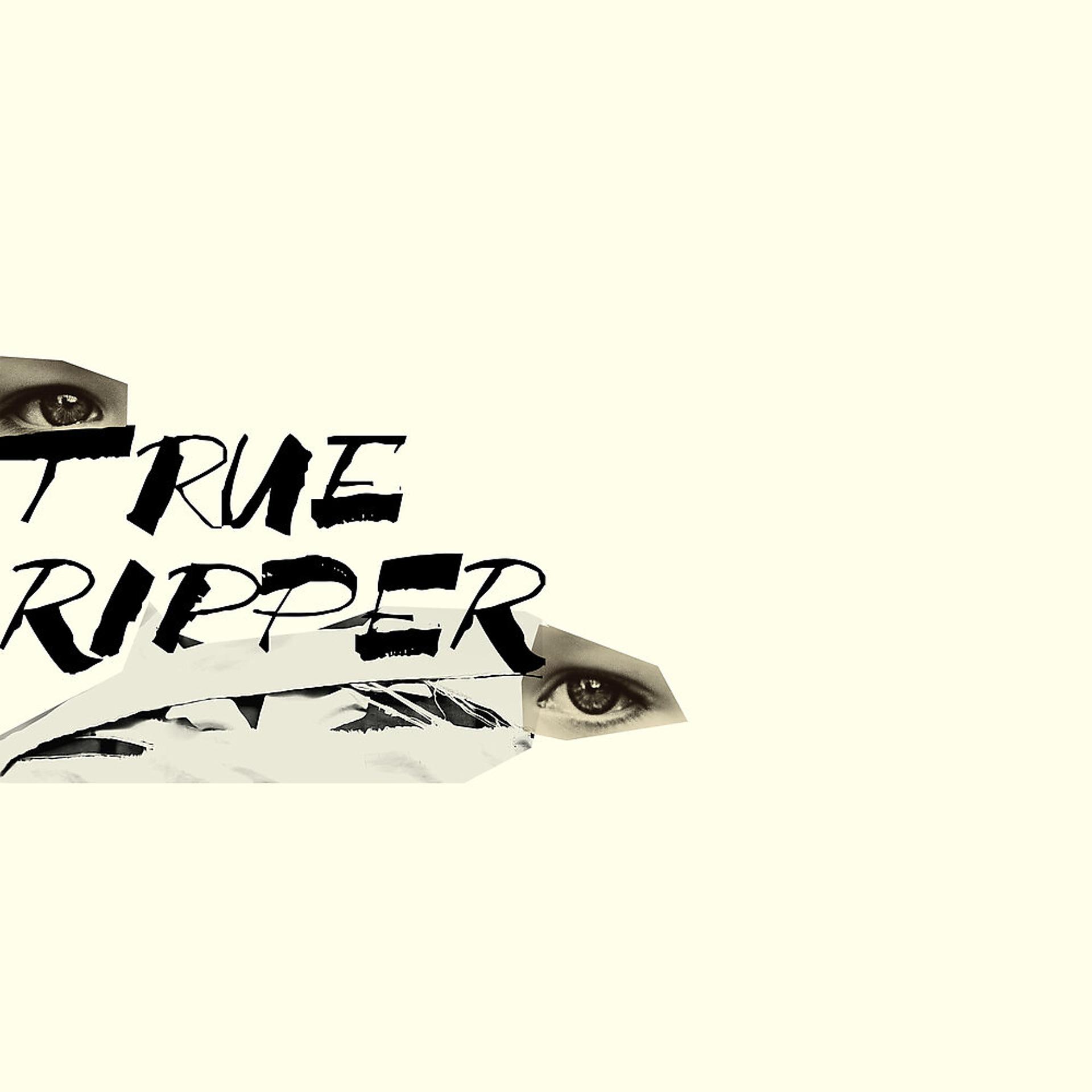 Постер альбома True Ripper