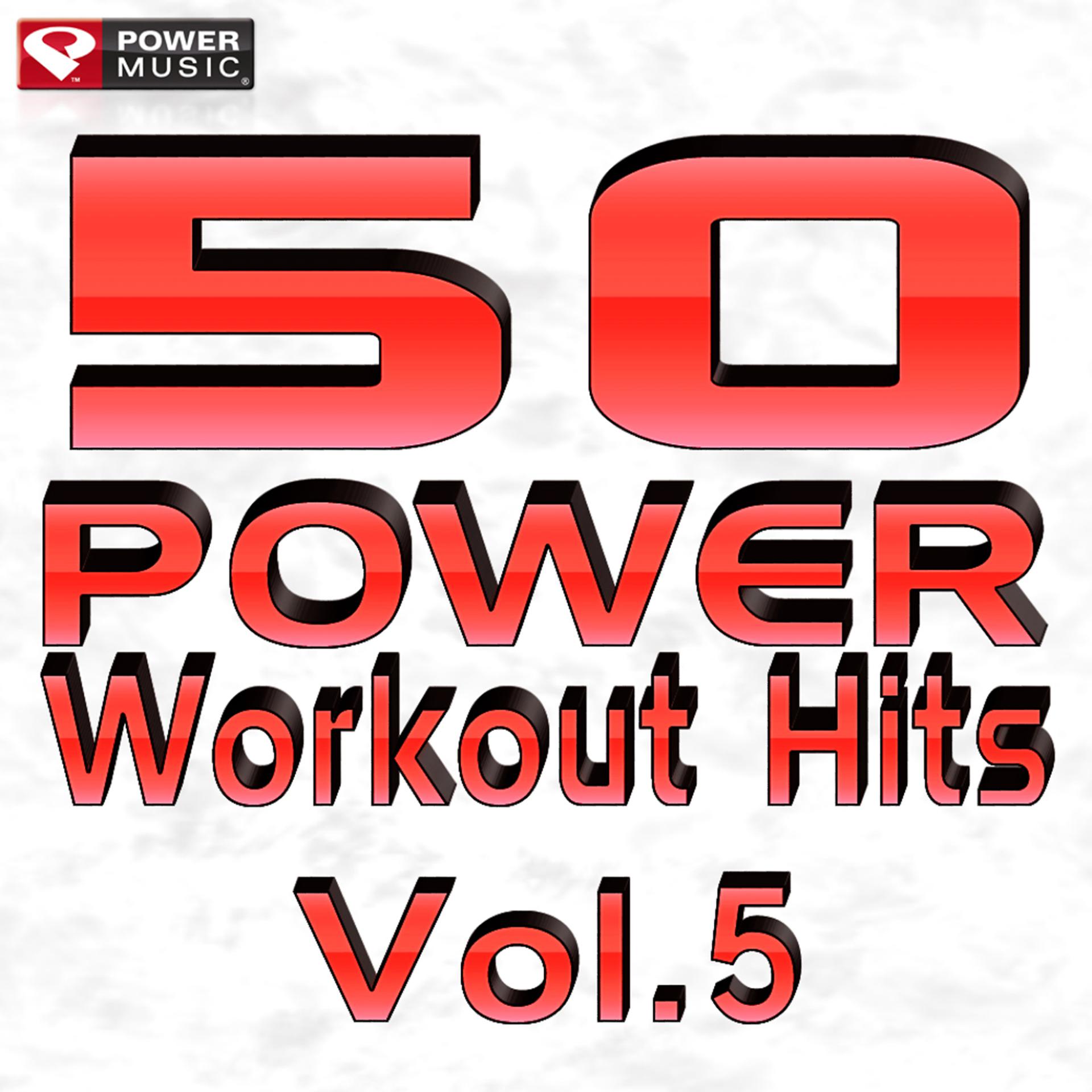 Постер альбома 50 Power Workout Hits Vol. 5