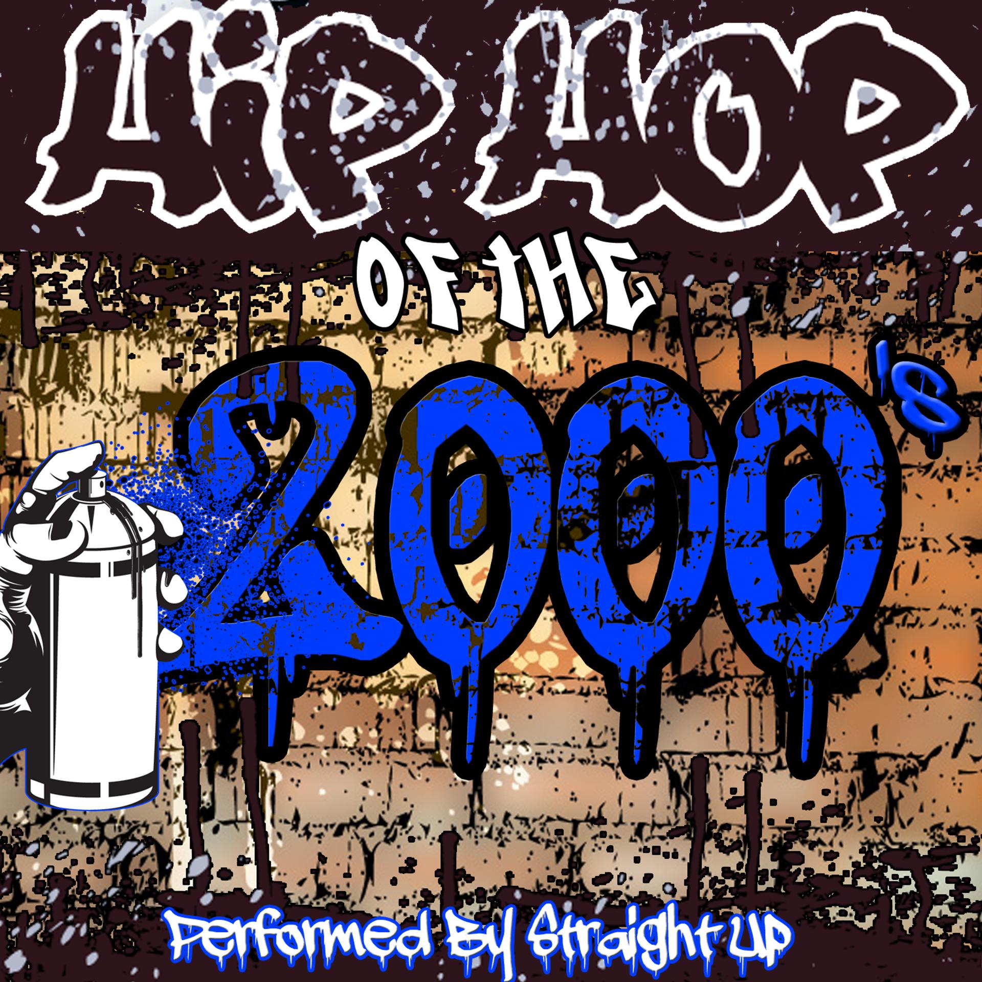 Постер альбома Hip Hop of the 2000's
