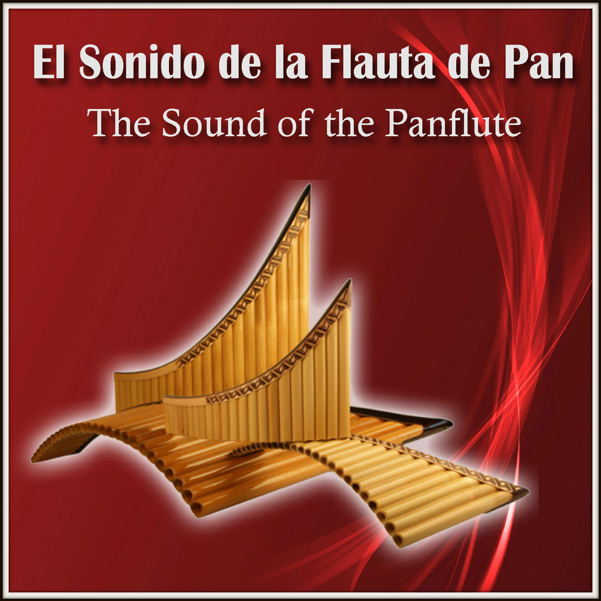 Постер альбома El Sonido de la Flauta de Pan - The Sound Of The Panflute