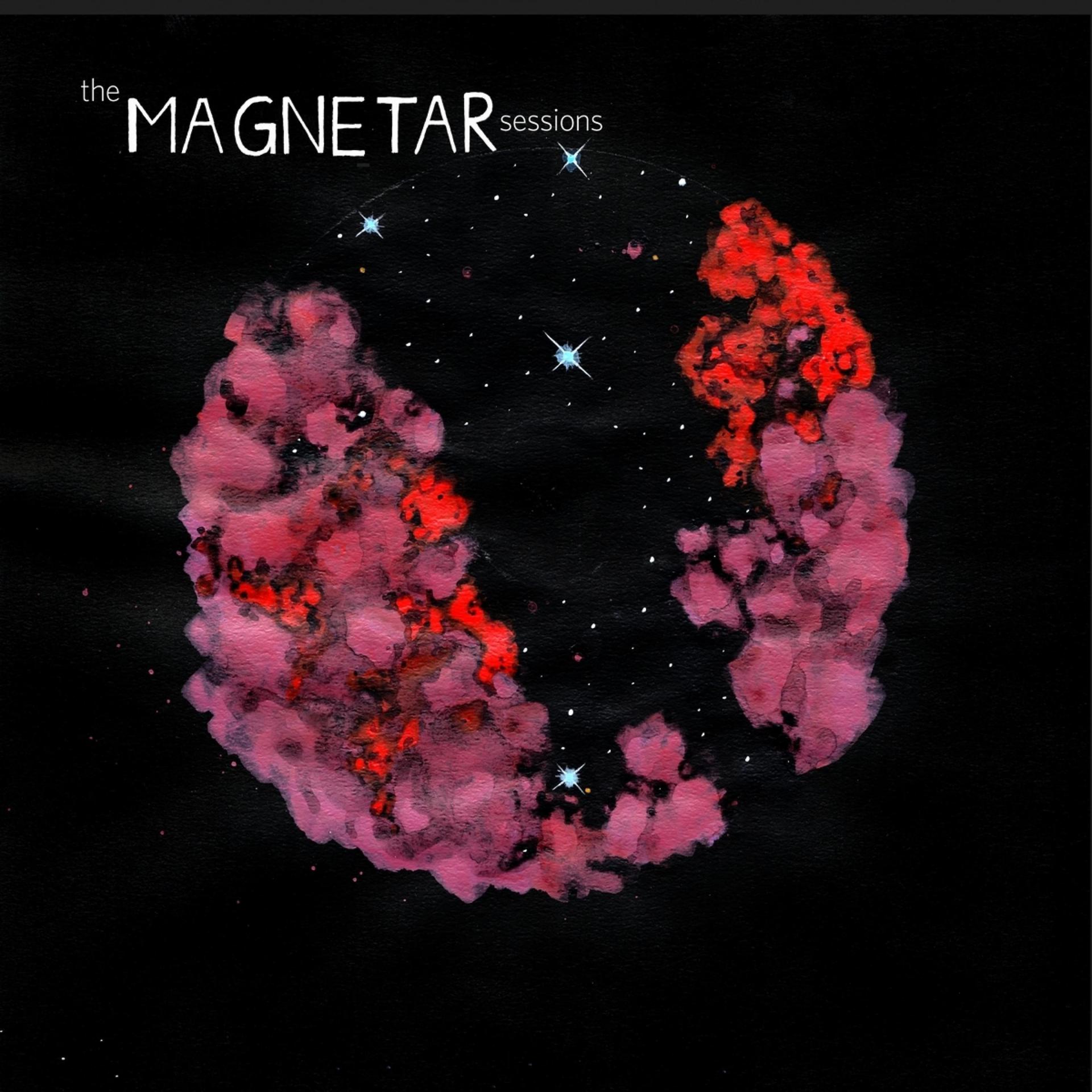 Постер альбома The Magnetar Sessions
