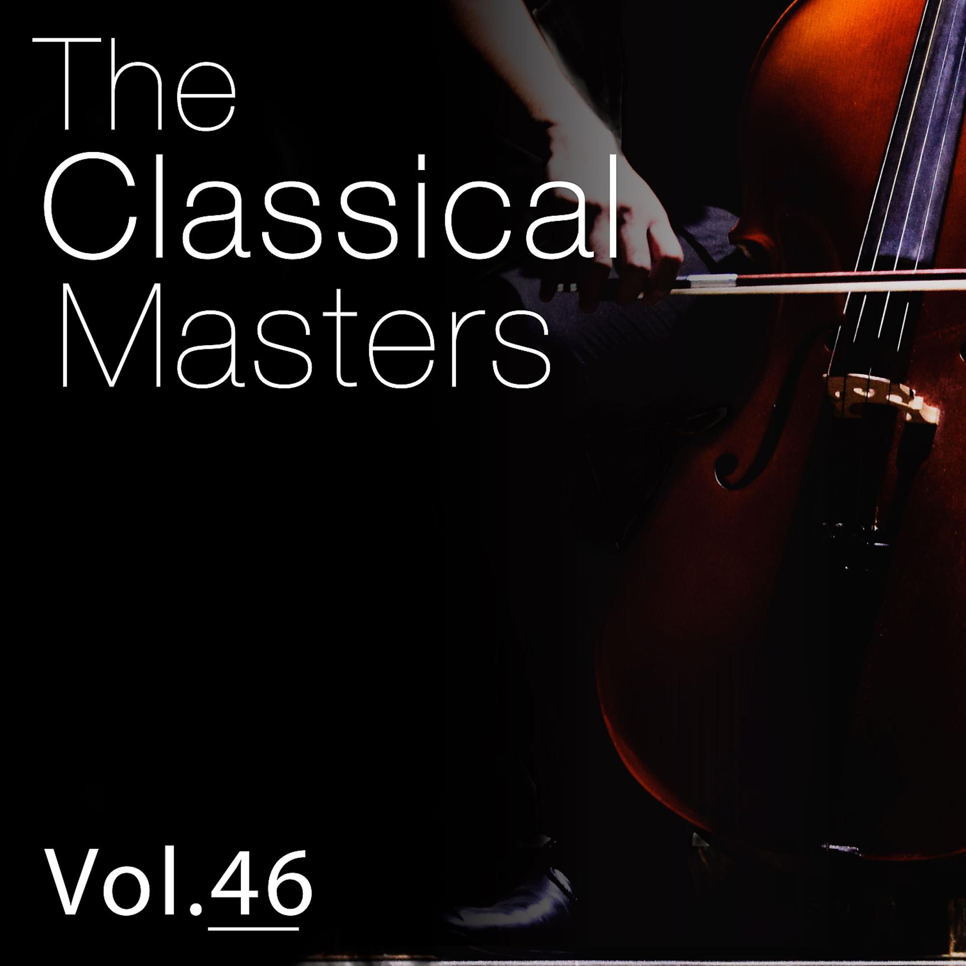 Постер альбома The Classical Masters, Vol. 46