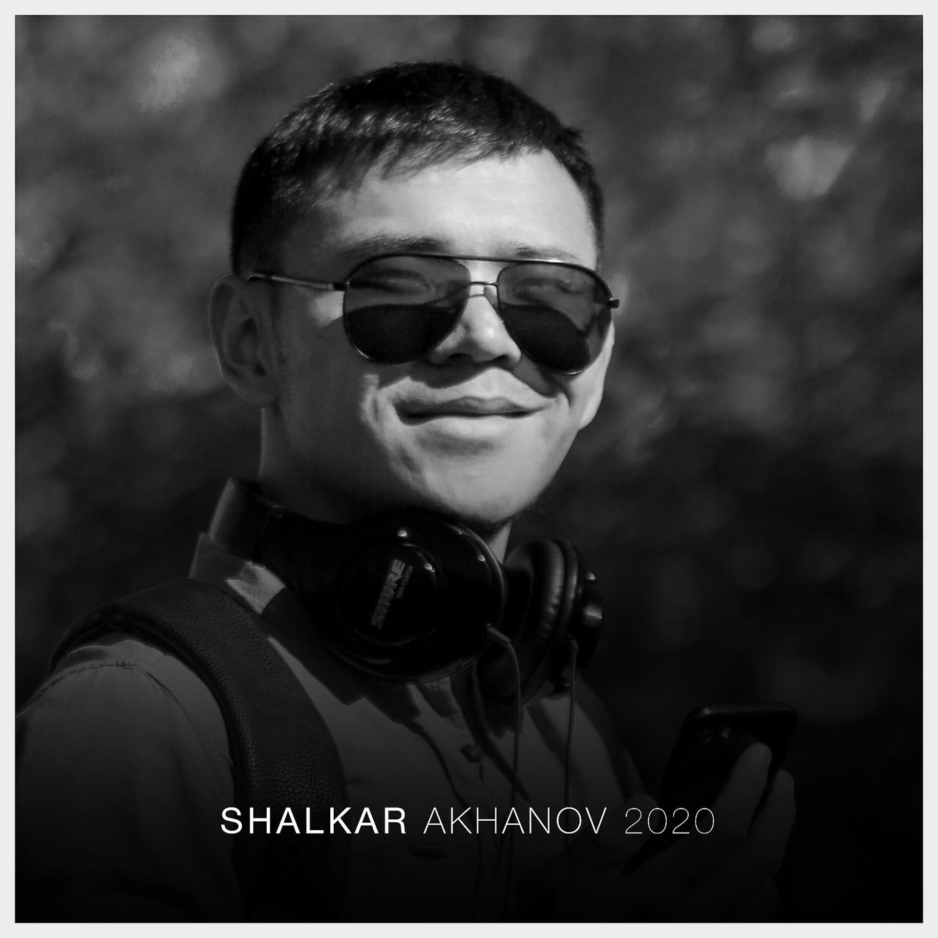 Постер альбома Shalkar Akhanov 2020