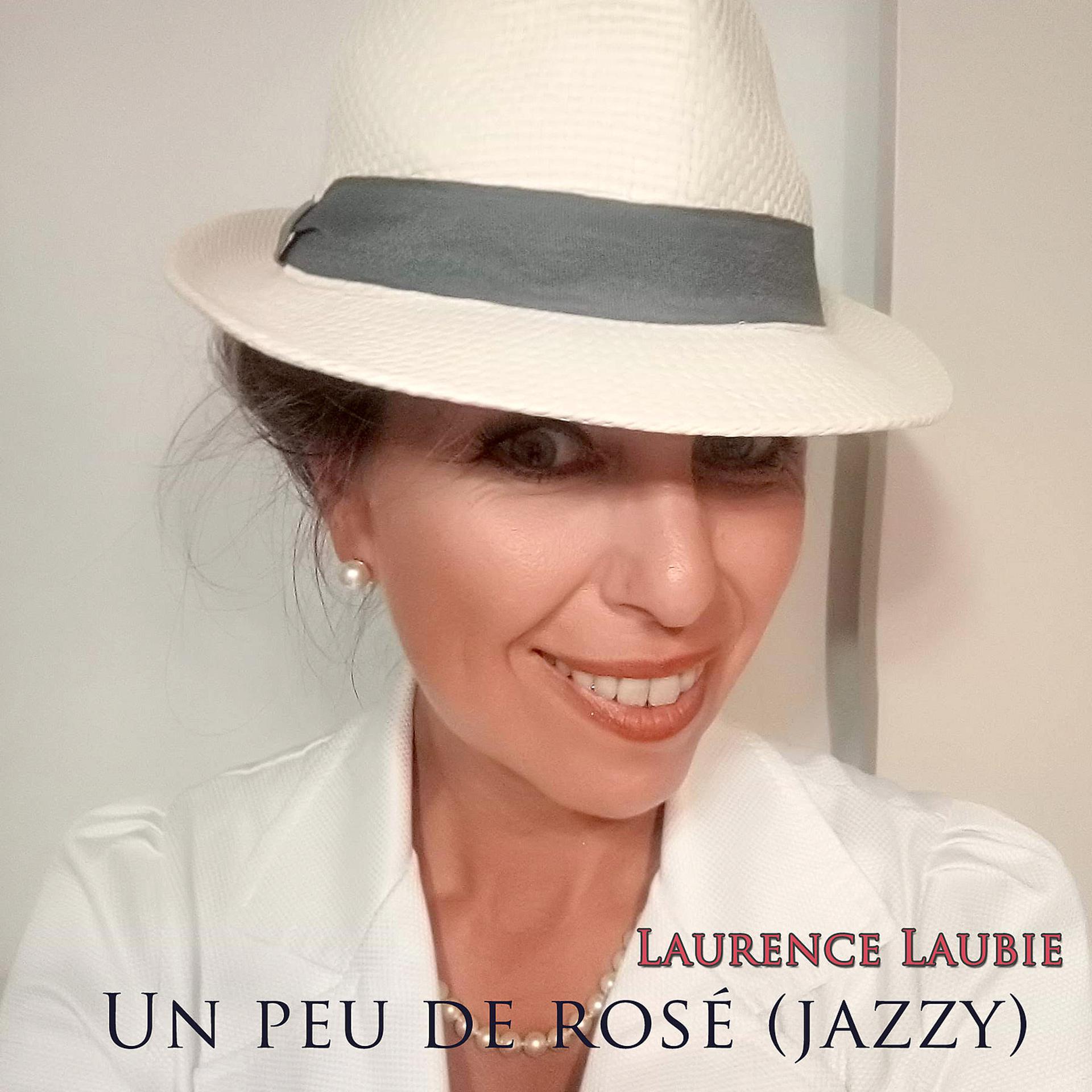 Постер альбома Un peu de rosé (jazzy)