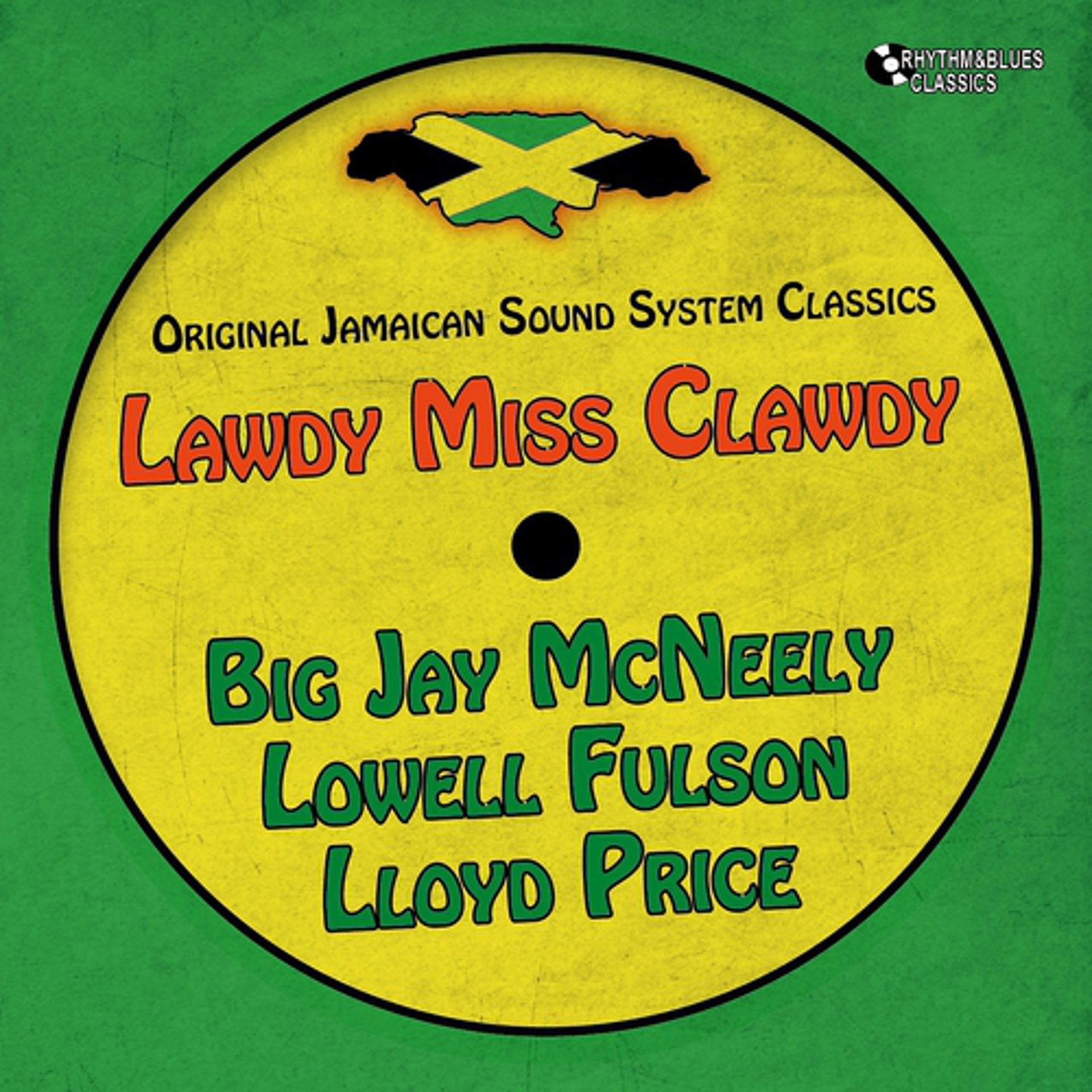 Постер альбома Lawdy Miss Clawdy