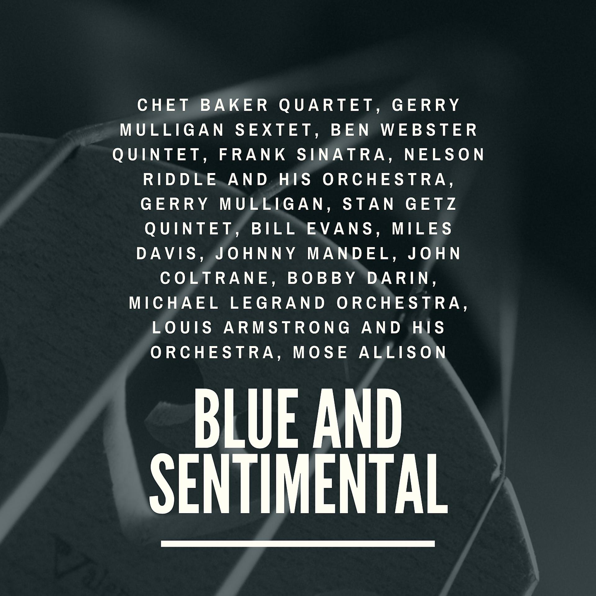 Постер альбома Blue and Sentimental