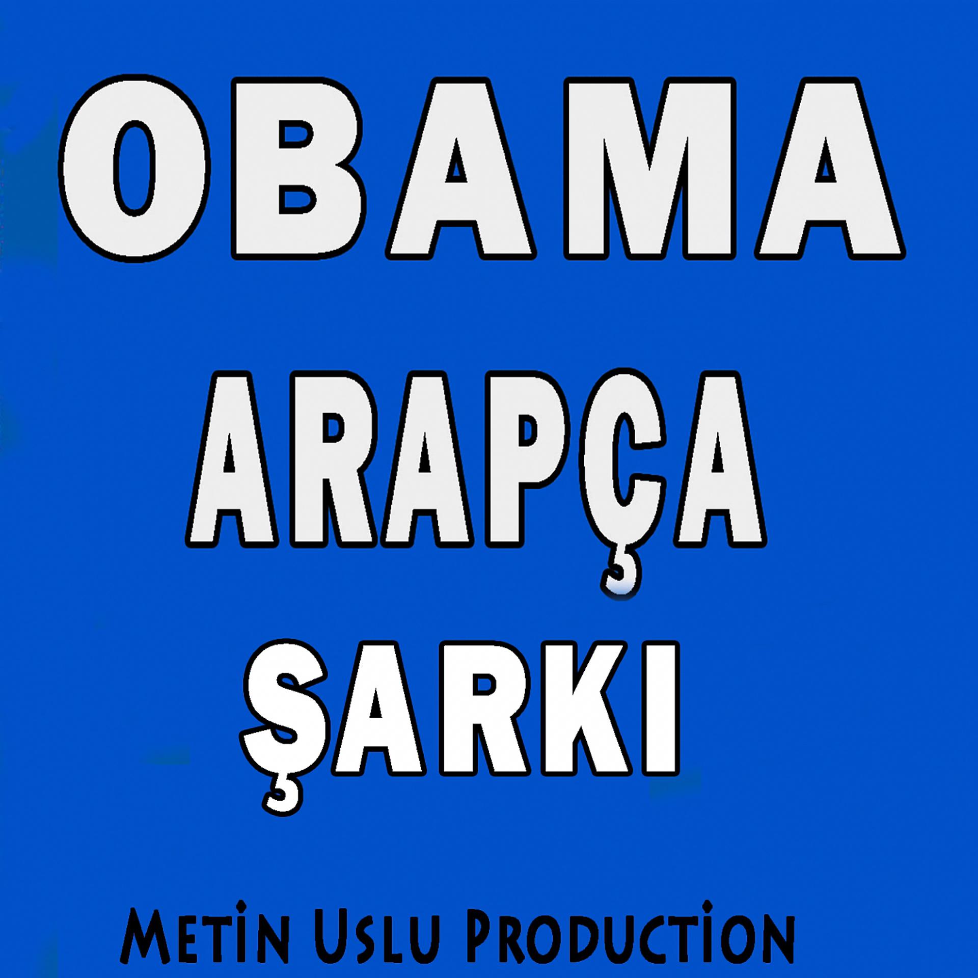 Постер альбома Obama Arapça Şarkı