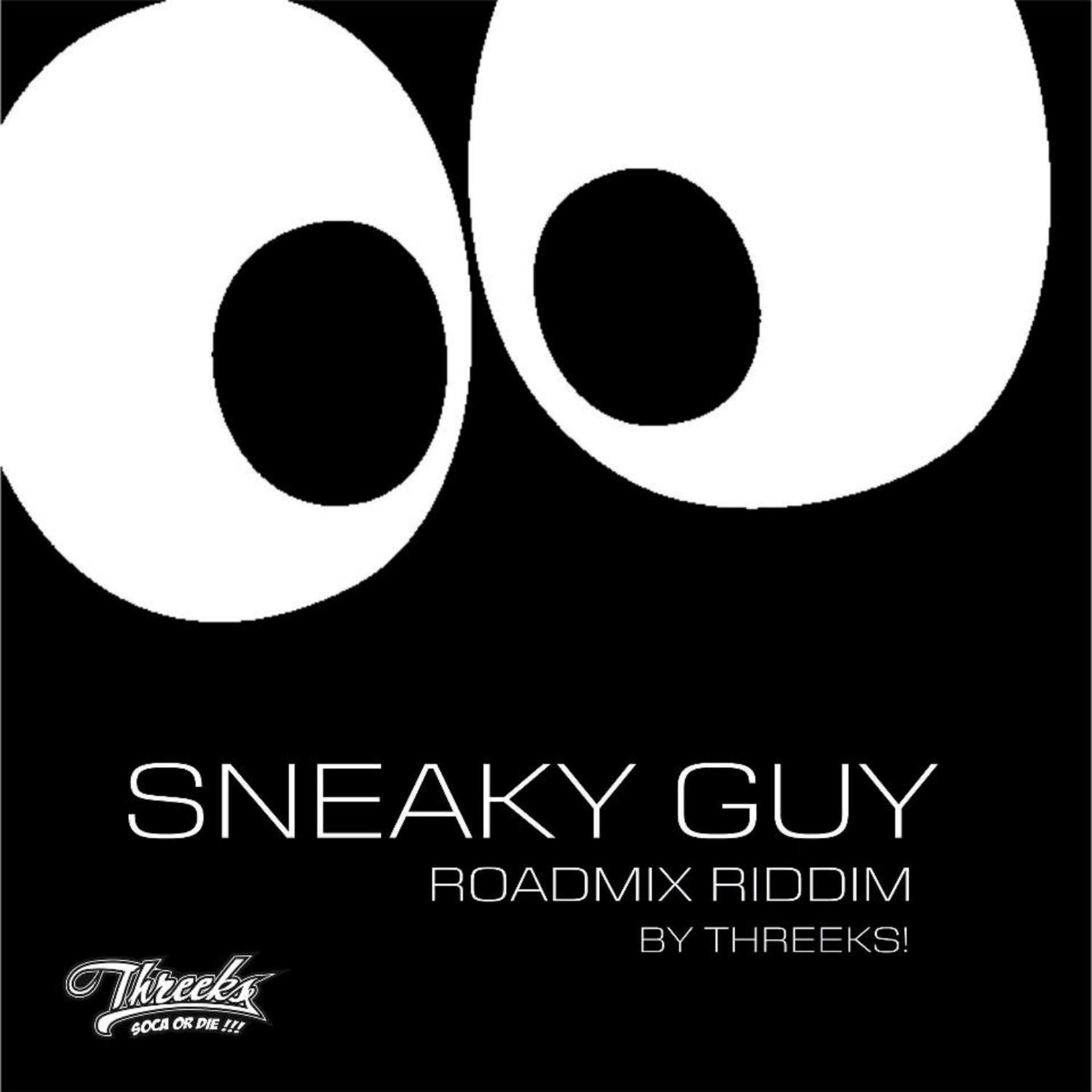 Постер альбома Sneaky Guy Riddim Road Mix (Trinidad and Tobago Carnival Soca 2013)