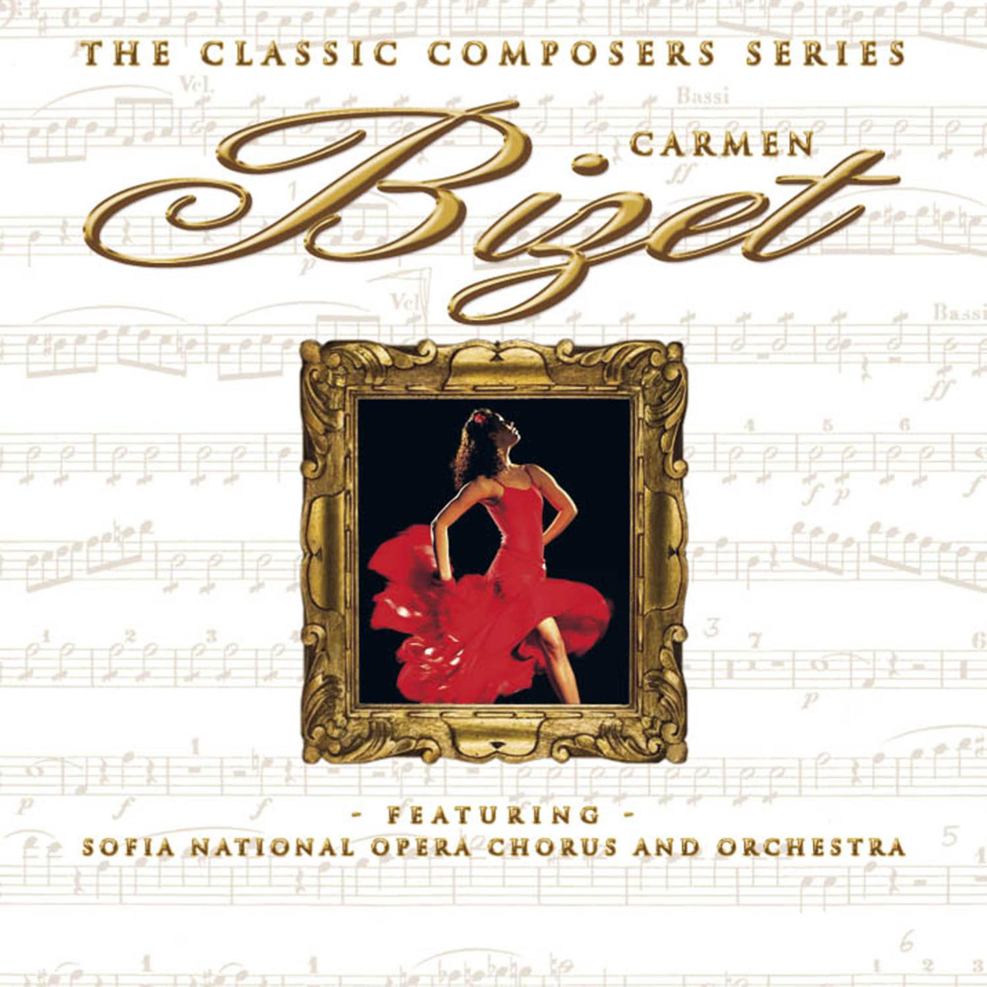 Постер альбома The Classic Composers Series - Bizet - Carmen
