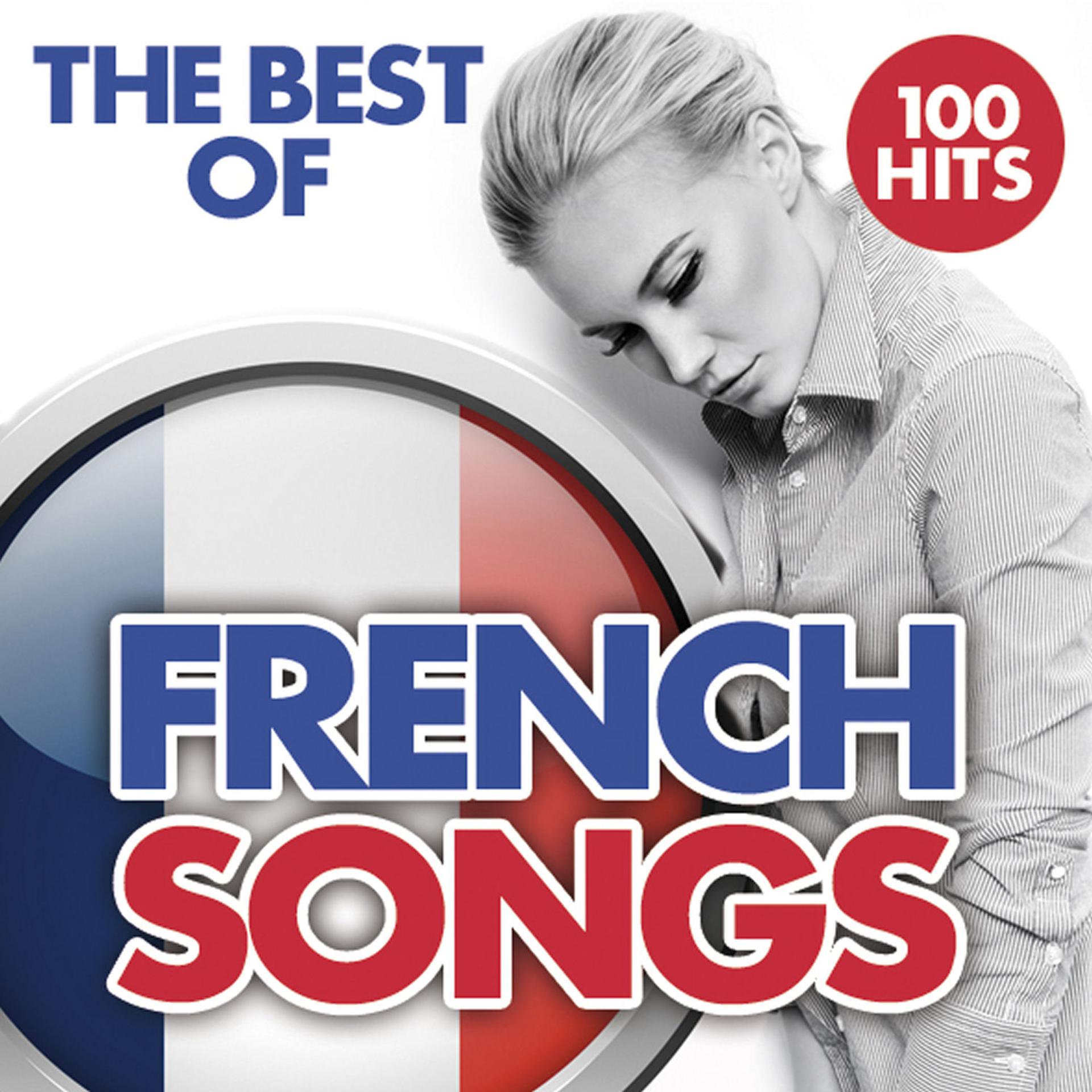 Постер альбома The Best of French Songs from the 2000's Era - 100 Hits