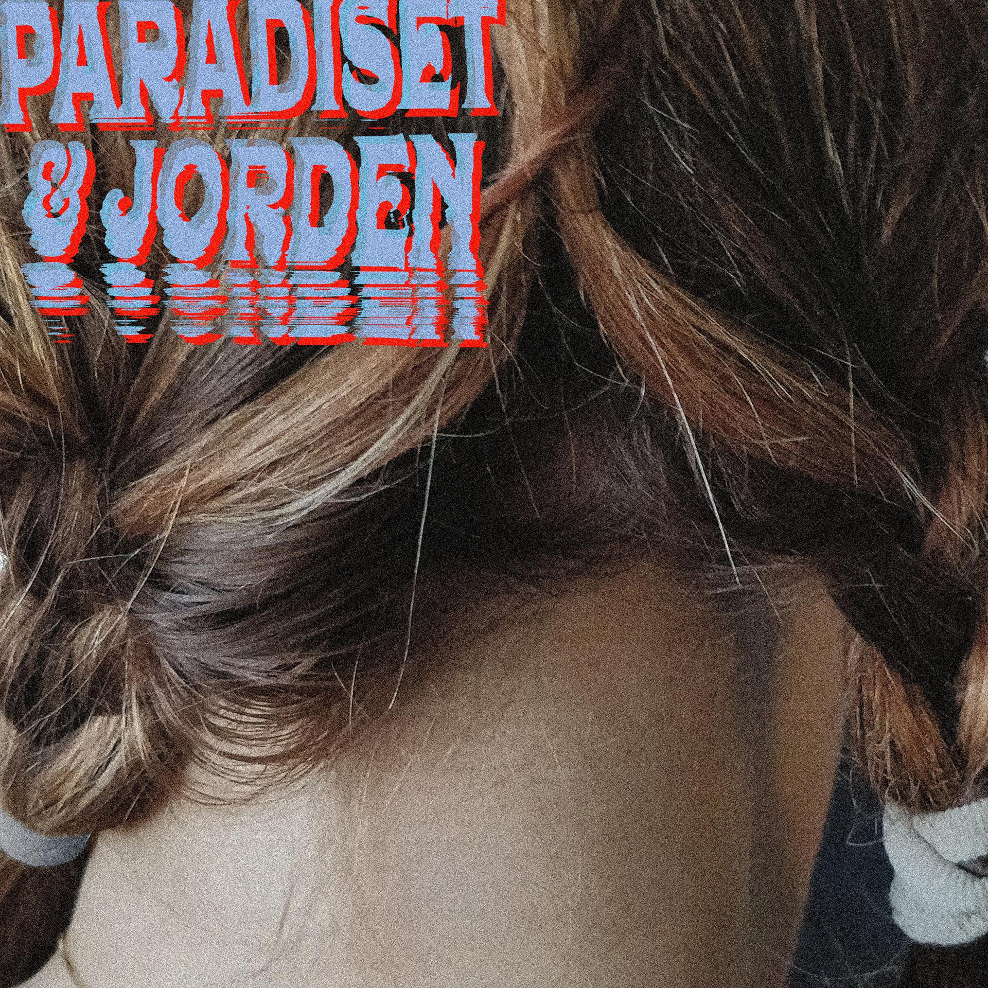 Постер альбома Paradiset och jorden