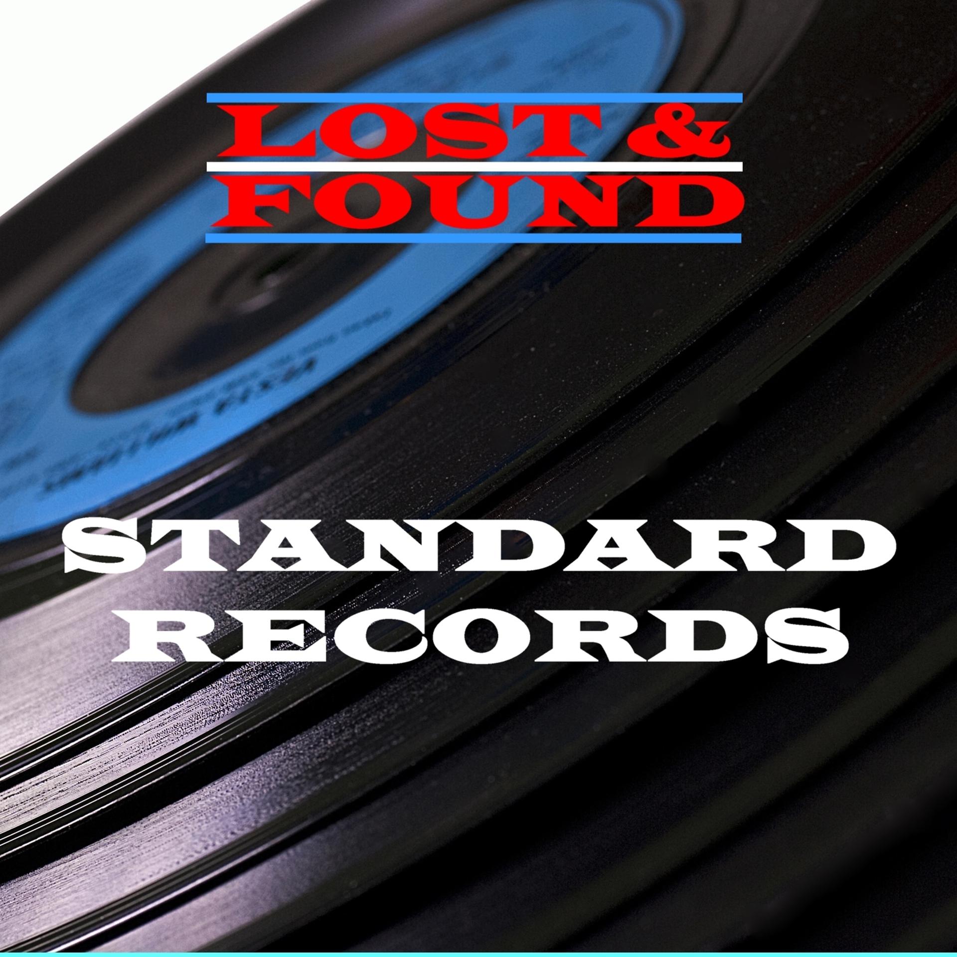 Постер альбома Lost & Found - Standard Records