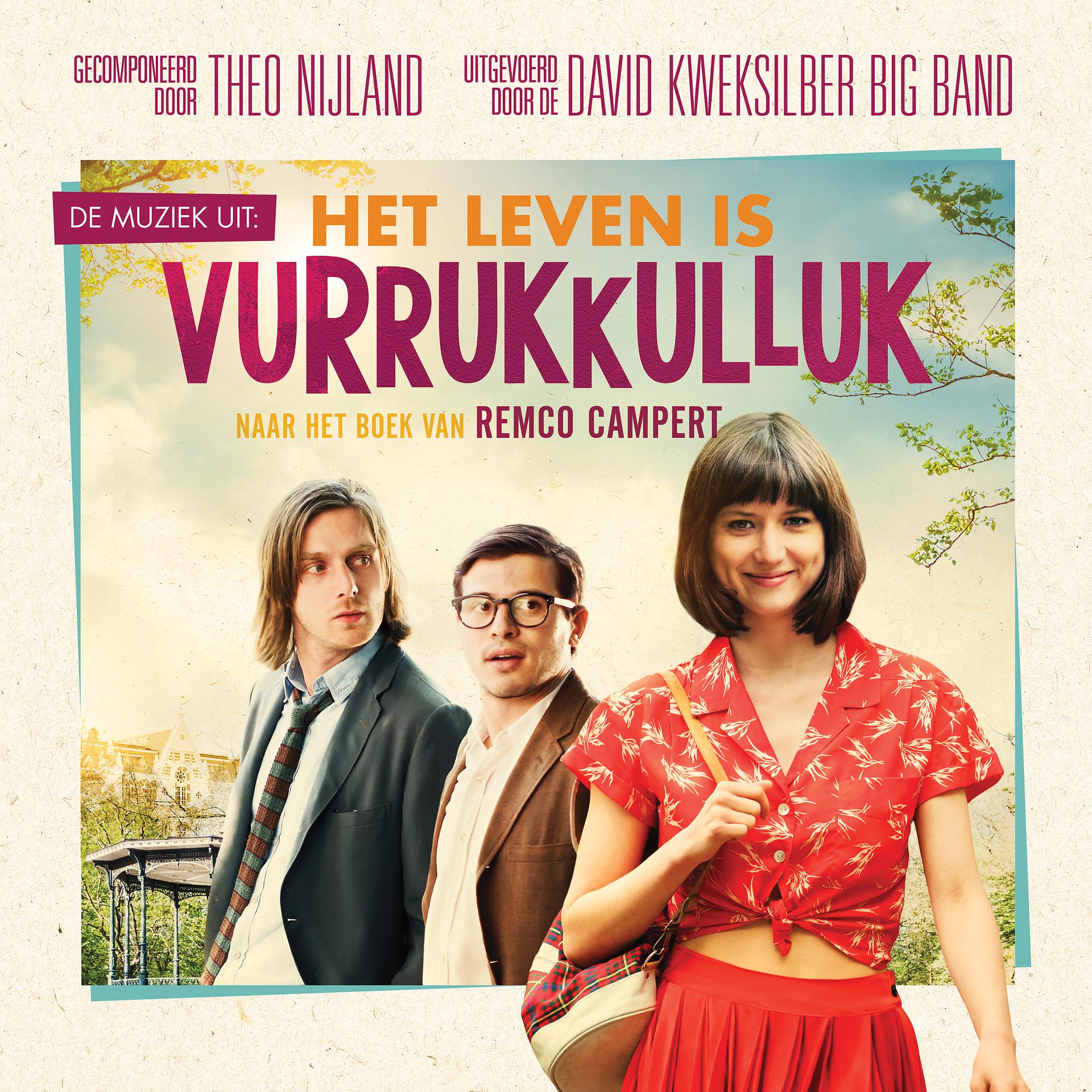 Постер альбома Het Leven is Vurrukkulluk