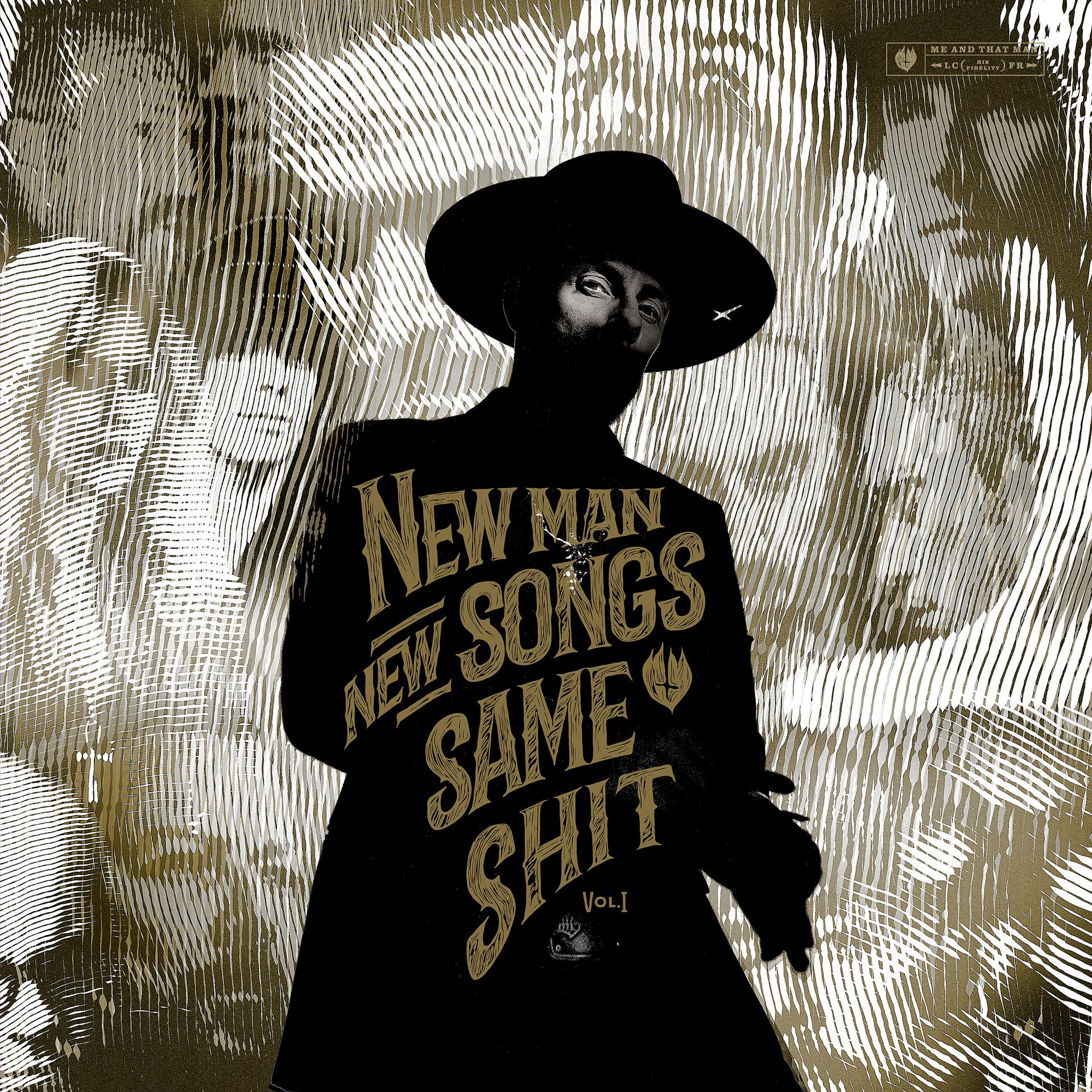 Постер альбома New Man, New Songs, Same Shit, Vol.1 (Deluxe Version)