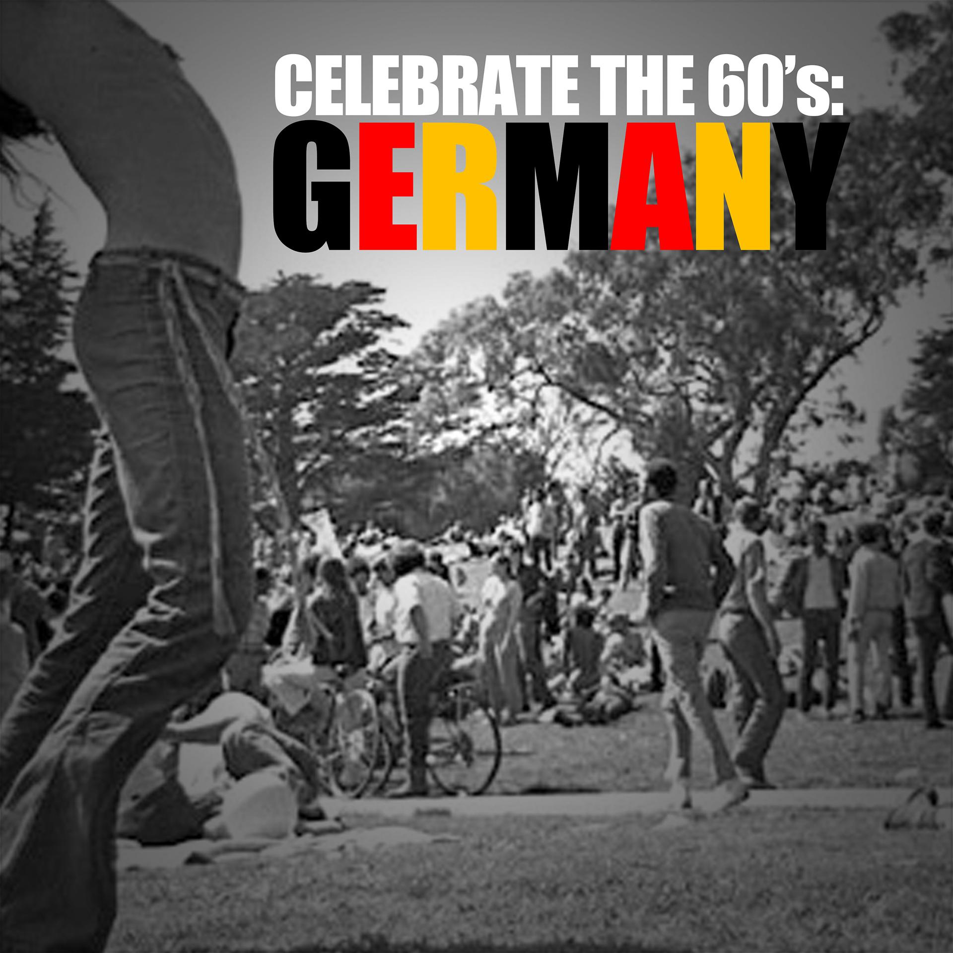 Постер альбома Celebrate The 60's: Germany