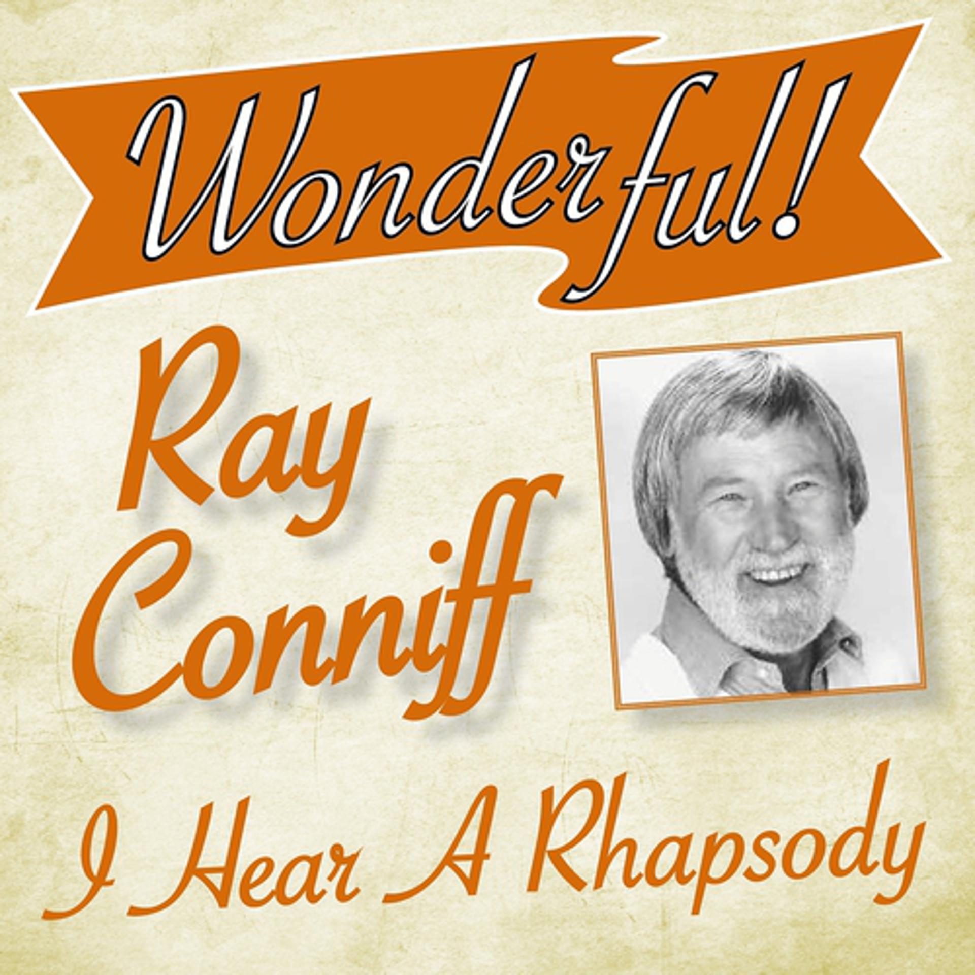 Постер альбома Wonderful.....Ray Conniff