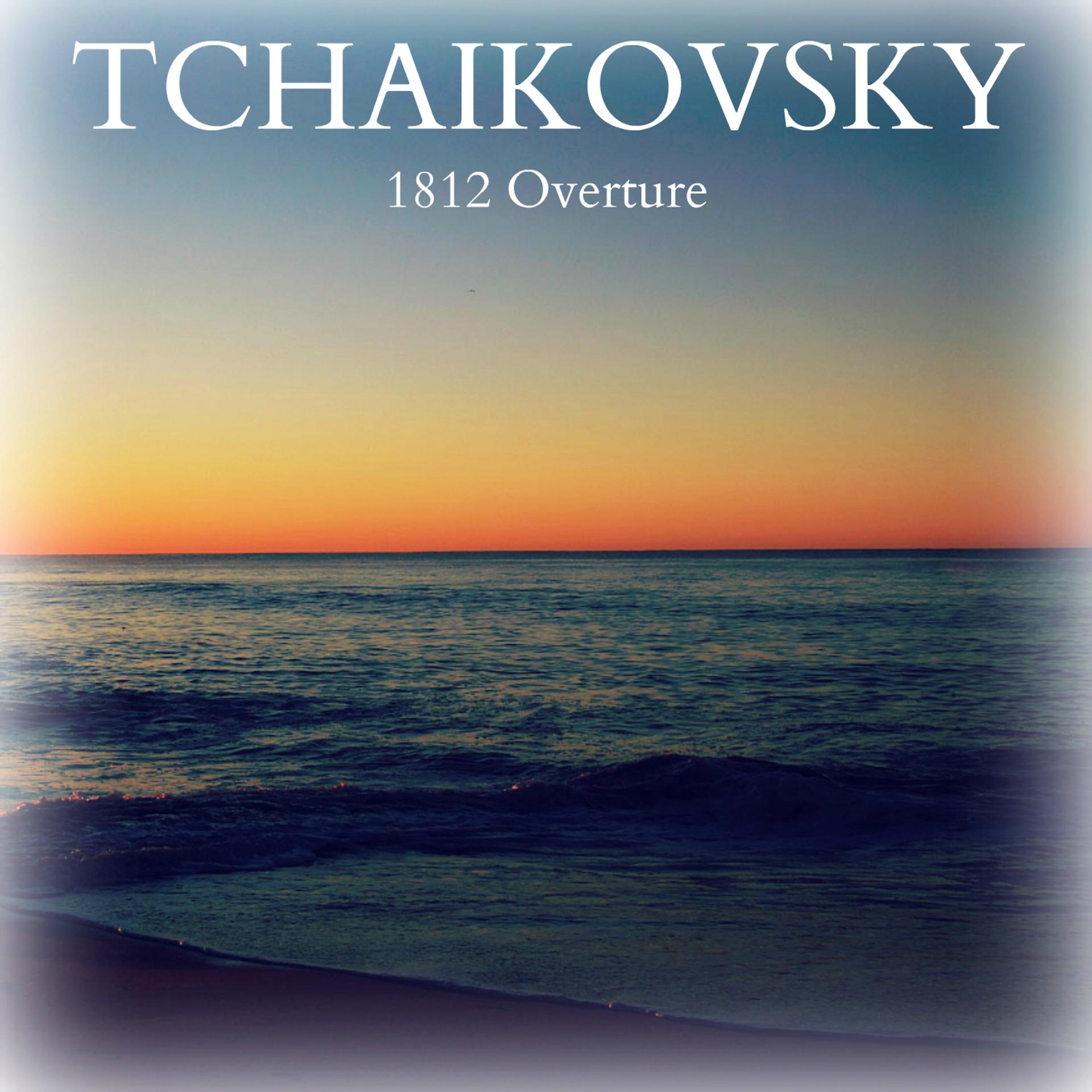 Постер альбома Tchaikovsky - 1812 Overture