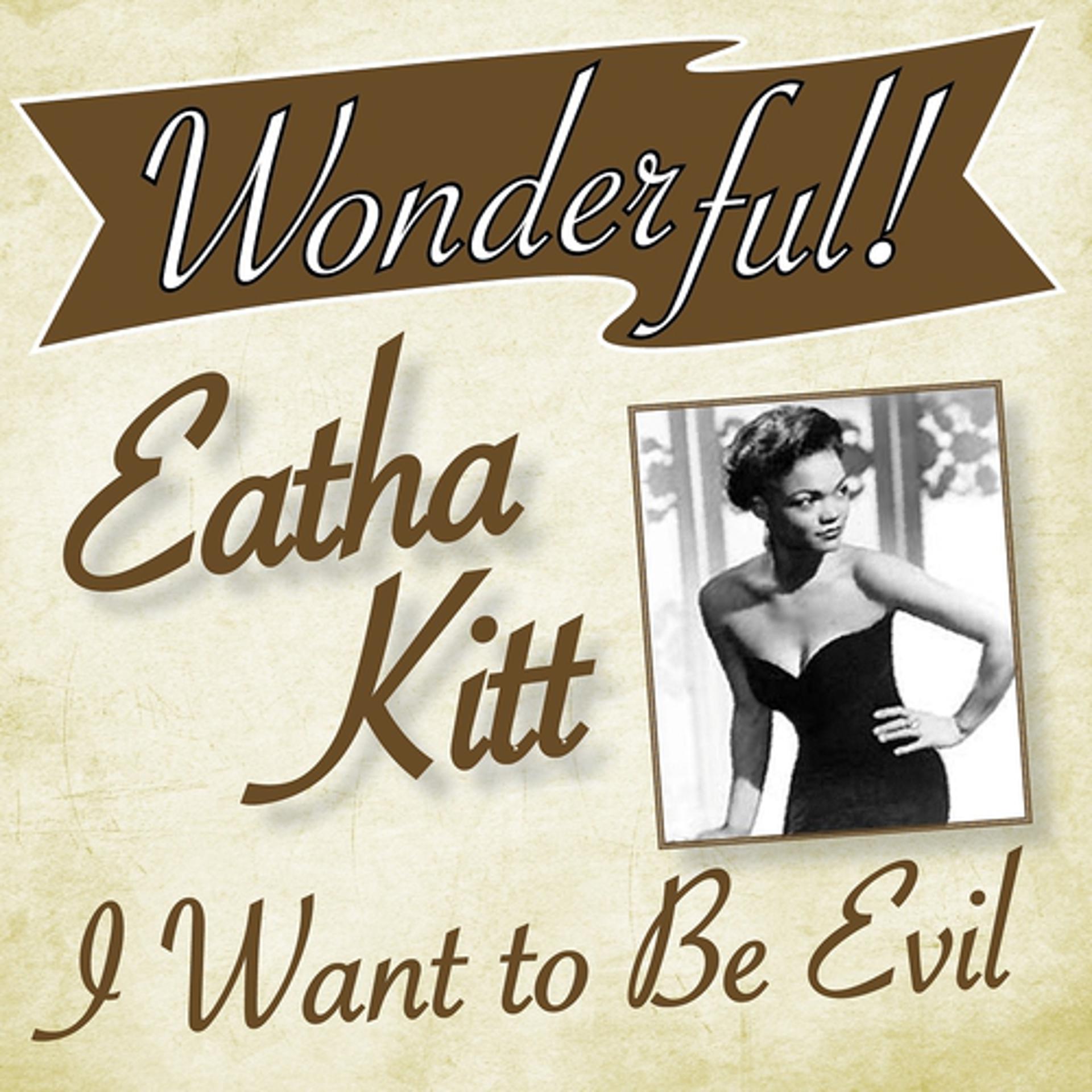 Постер альбома Wonderful.....Eartha Kitt