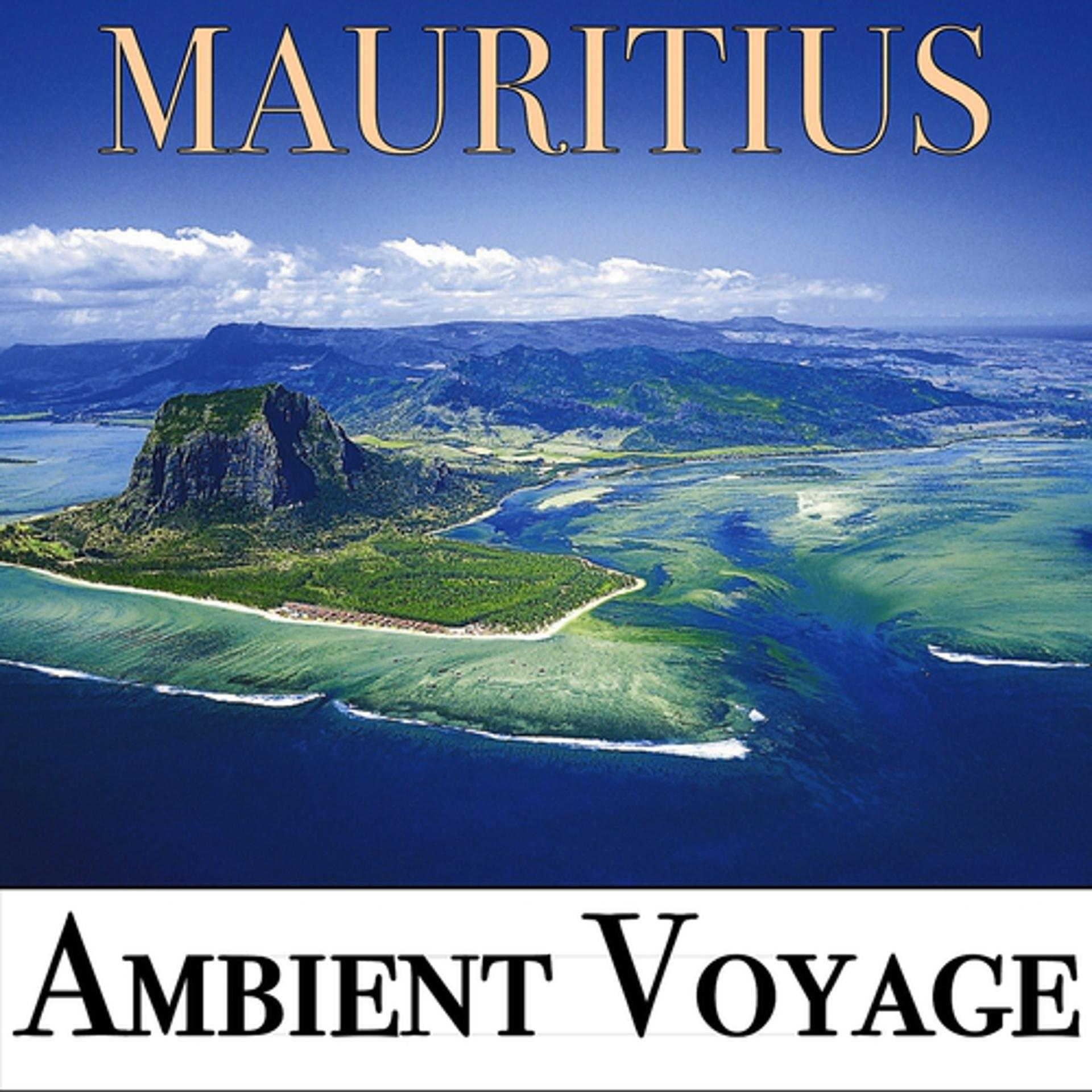 Постер альбома Ambient Voyage: Mauritius