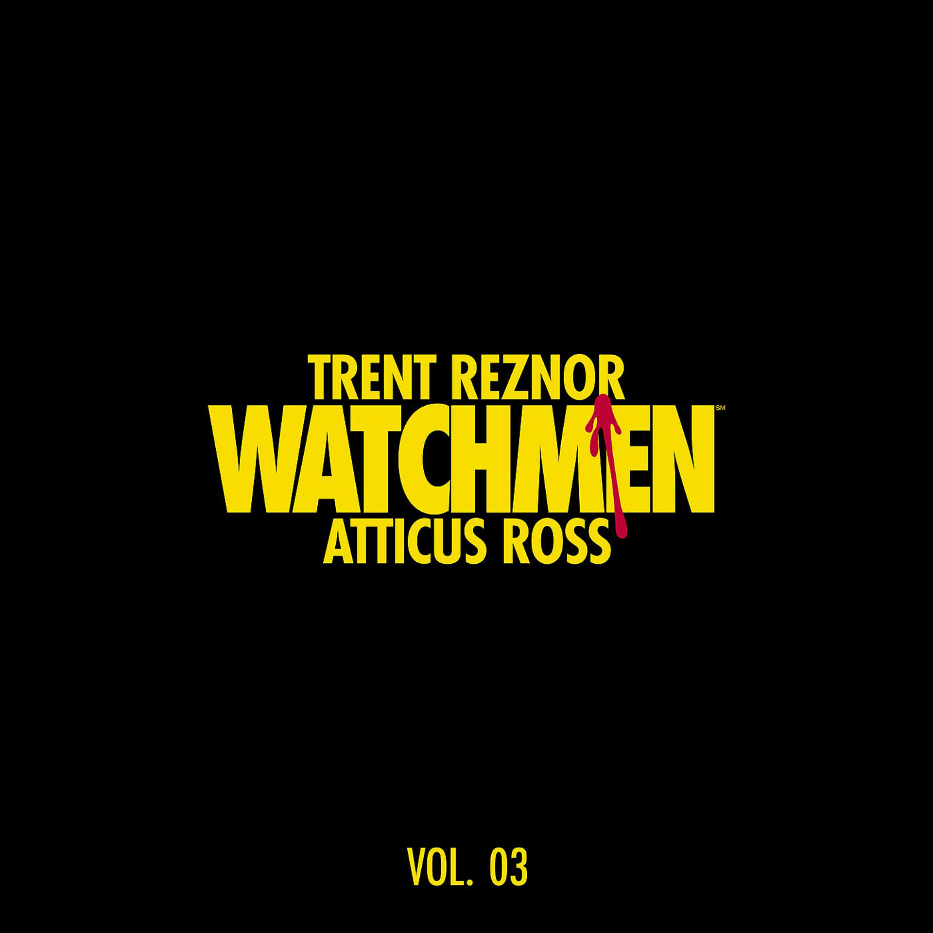 Постер альбома Watchmen: Volume 3 (Music from the HBO Series)