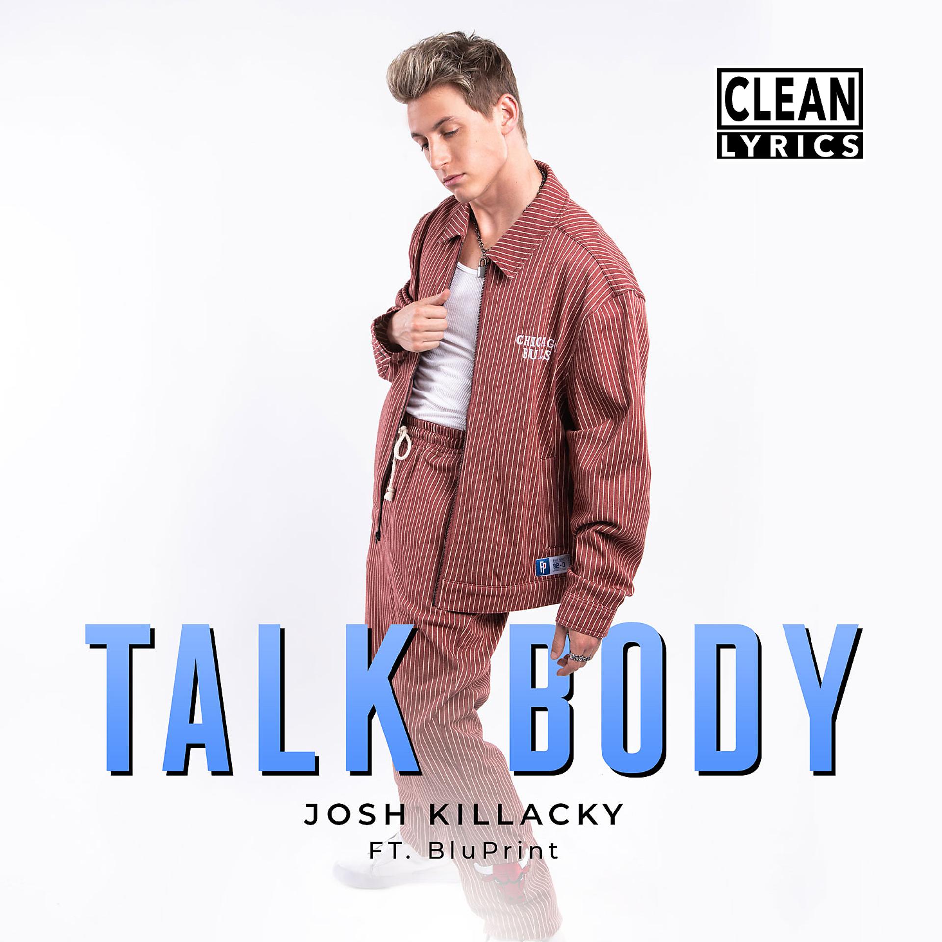 Постер альбома Talk Body (feat. BluPrint)