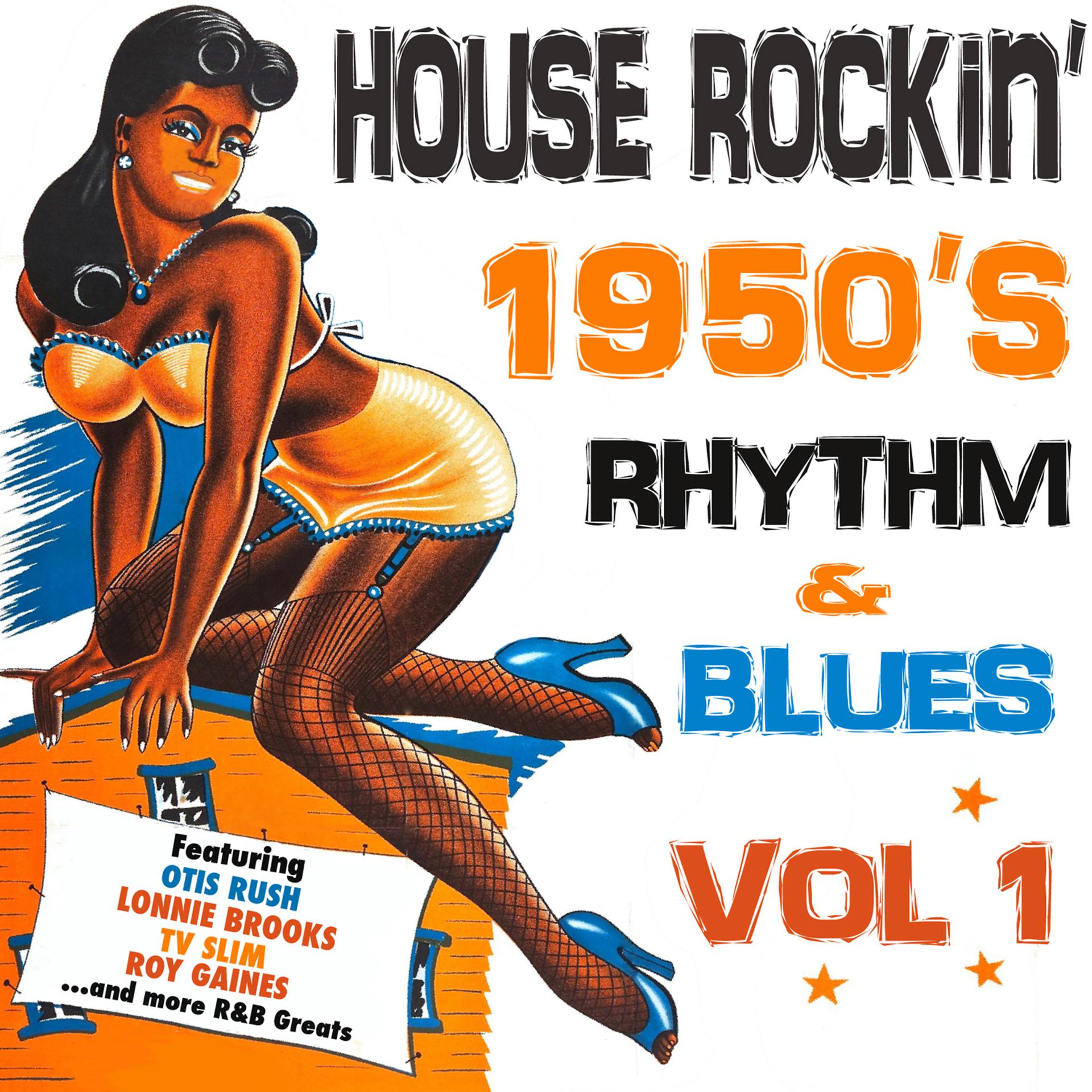 Постер альбома House Rockin' 1950s Rhythm & Blues, Vol. 1