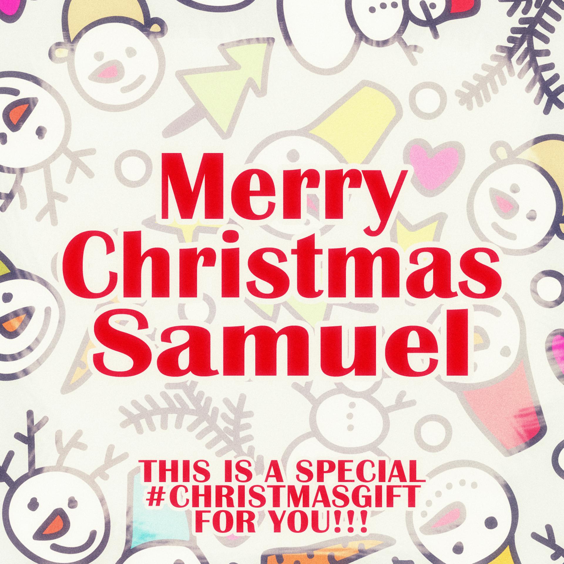 Постер альбома Merry Christmas Samuel - A Special #christmasgift for You