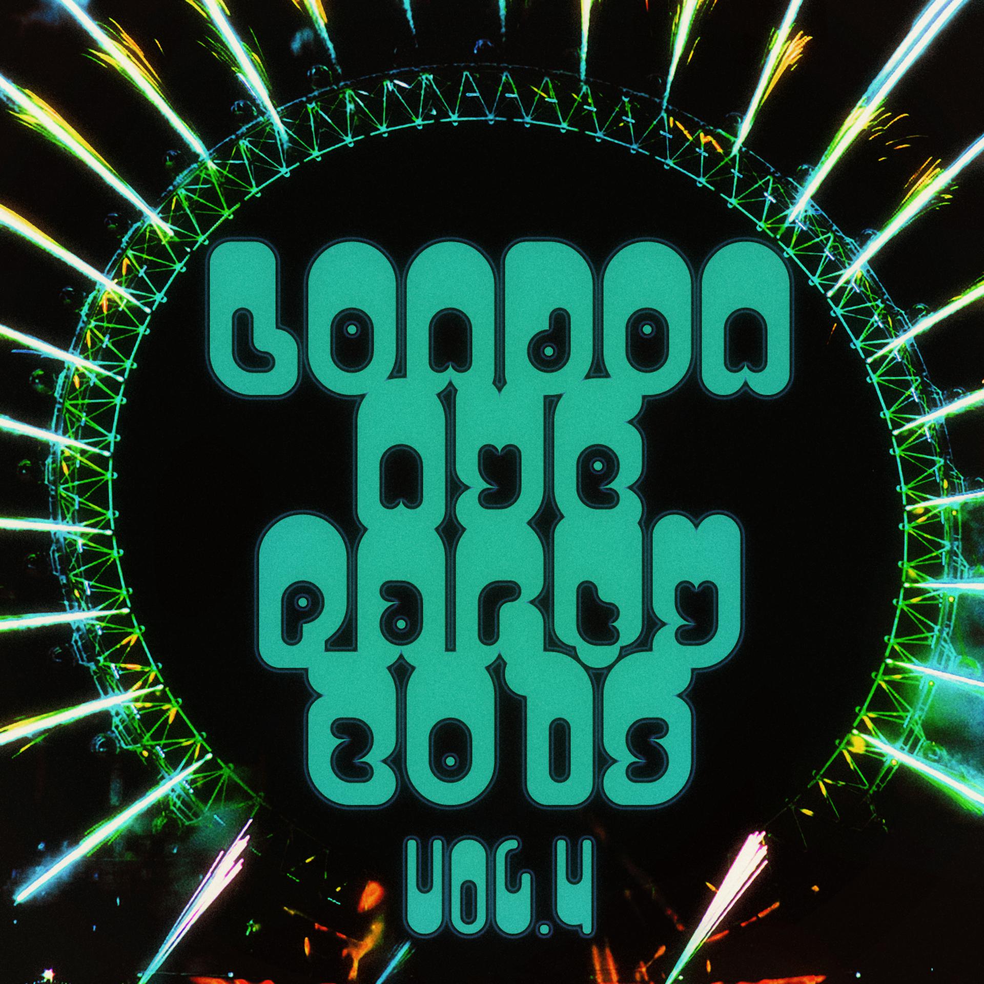 Постер альбома London Nye Party 2015 - Vol. 4