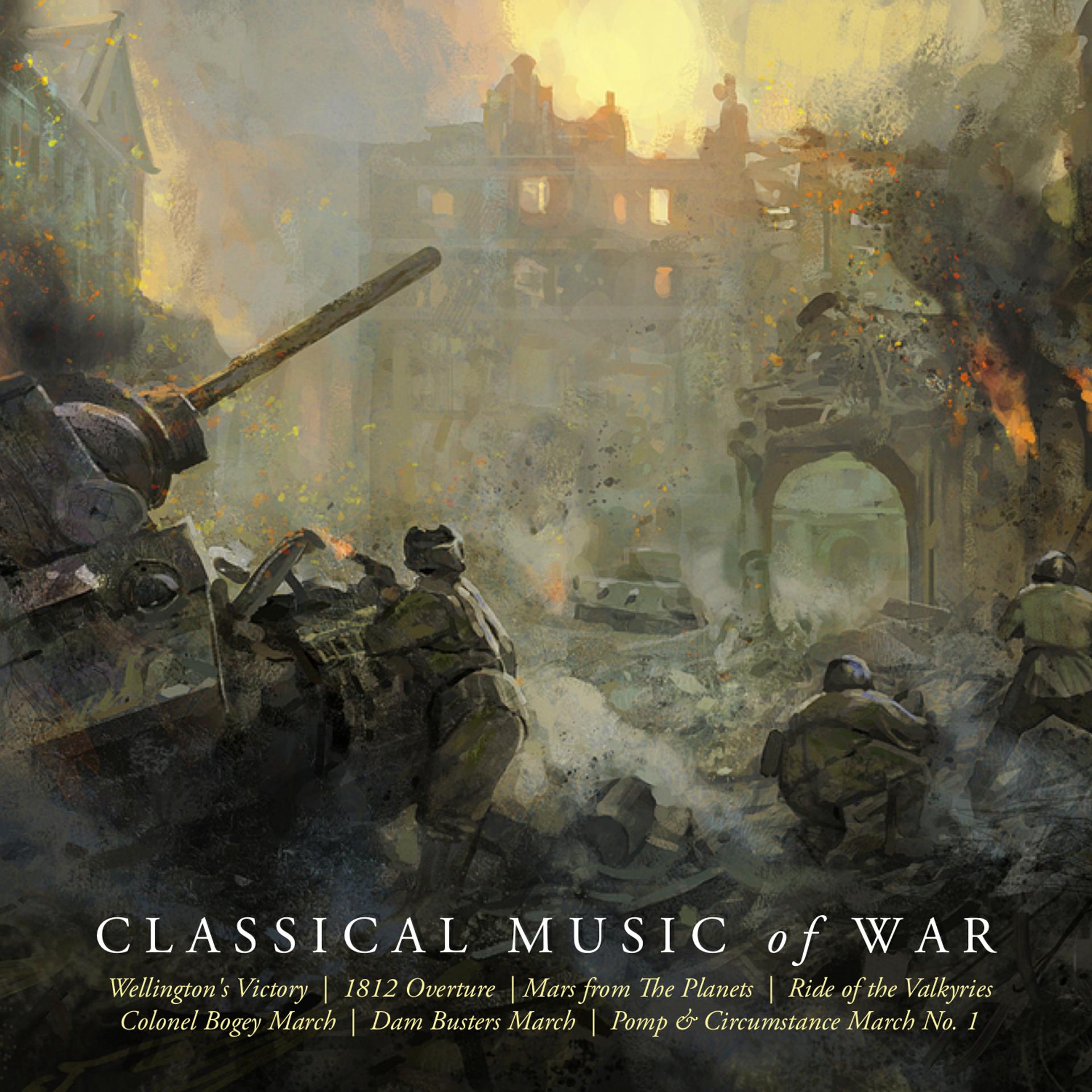 Постер альбома Classical Music of War