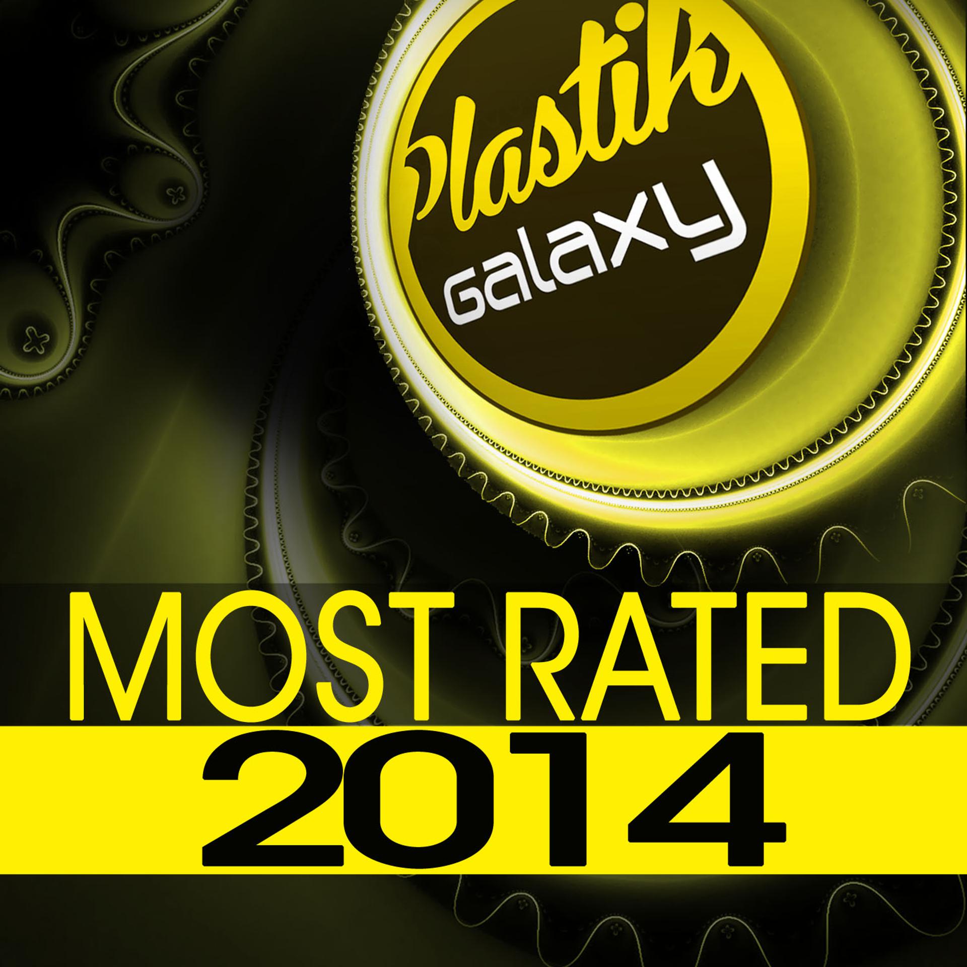 Постер альбома Plastik Galaxy Most Rated 2014