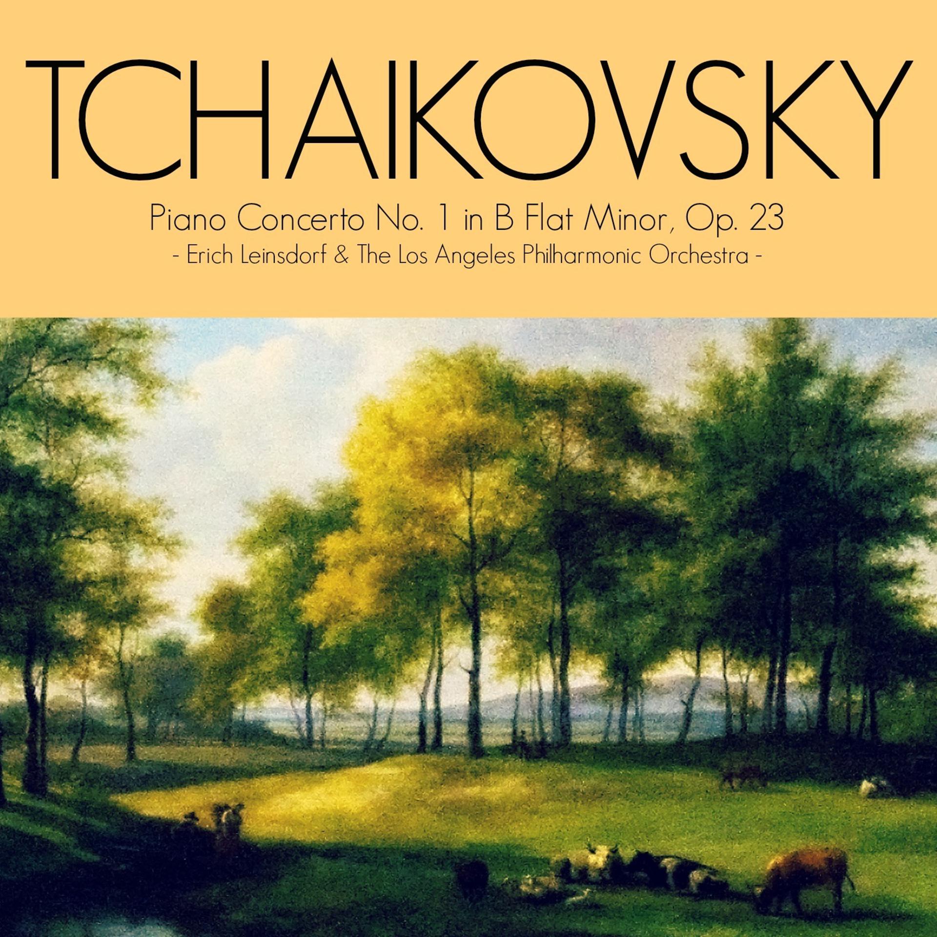 Постер альбома Tchaikovsky: Piano Concerto No. 1 in B Flat Minor, Op. 23