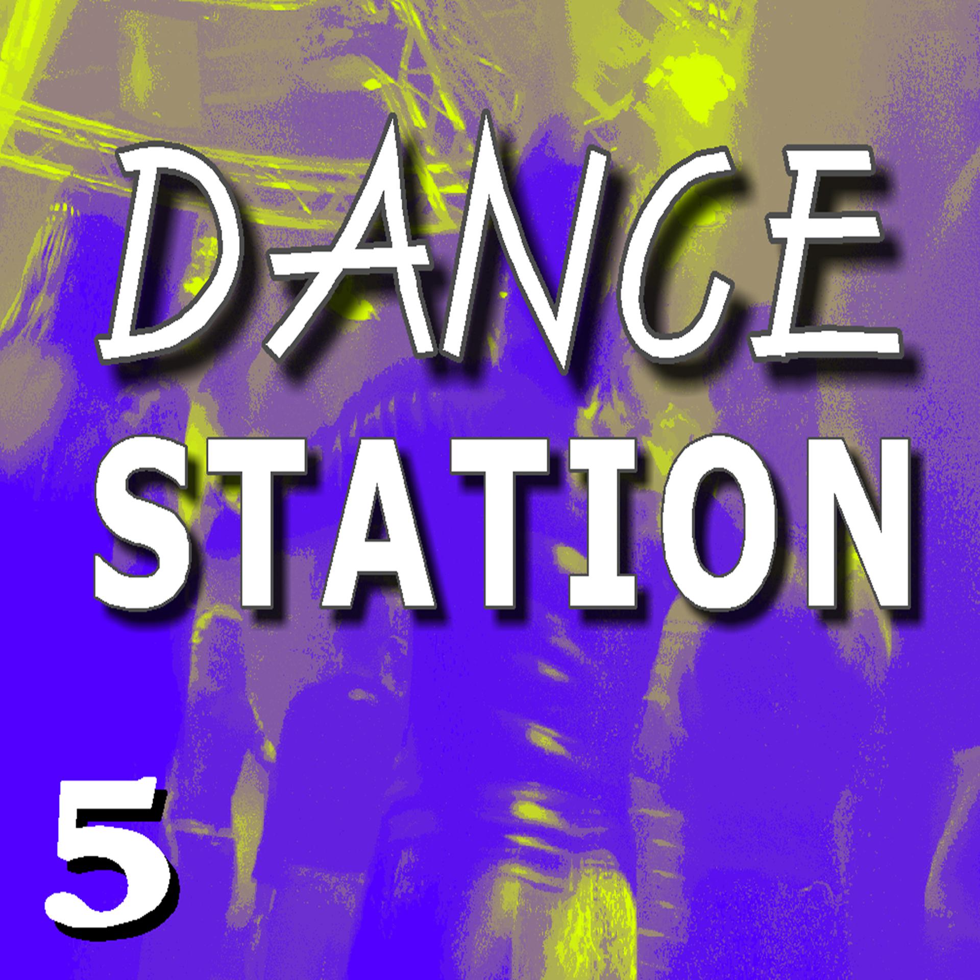 Постер альбома Dance Station, Vol. 5 (Special Edition)