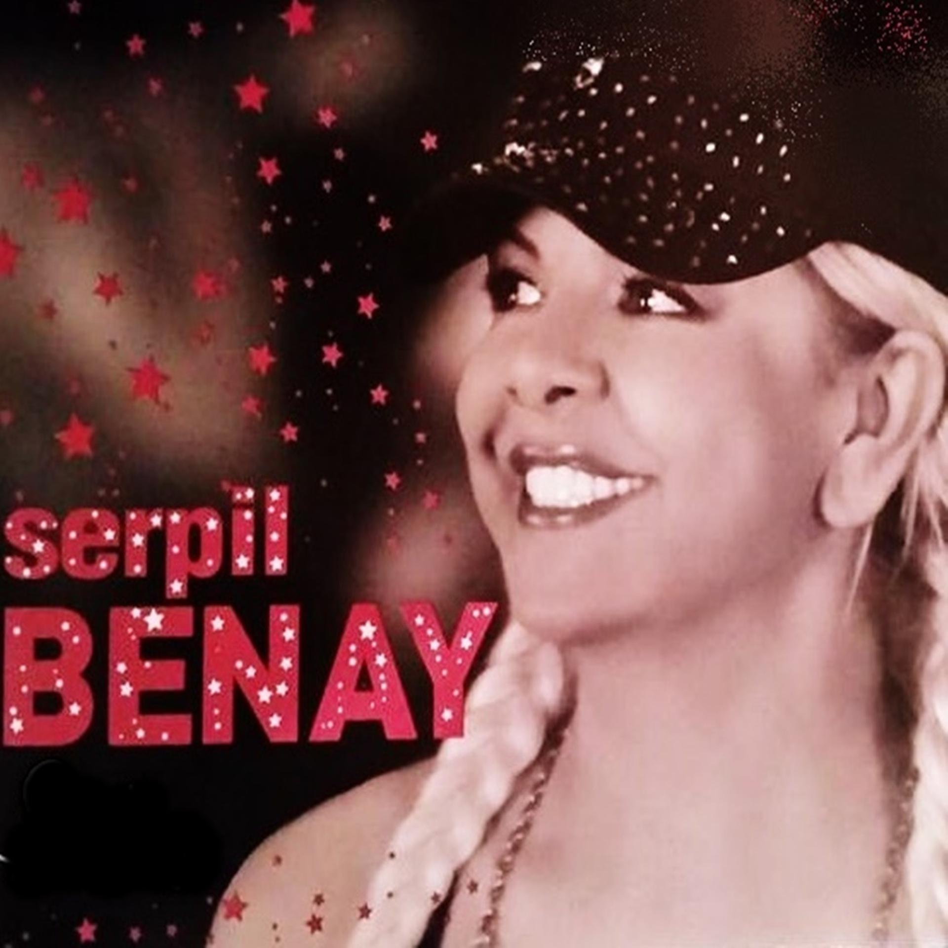 Постер альбома Serpil Benay
