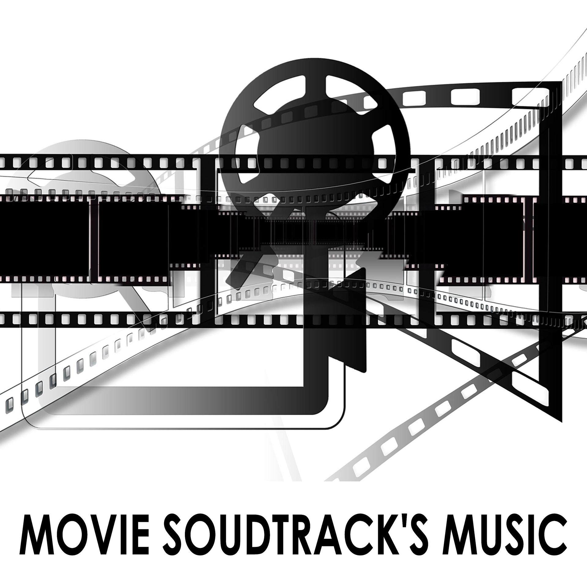 Постер альбома Movie Soudtrack's Music: Best Songs from Films & Great Musical Movies