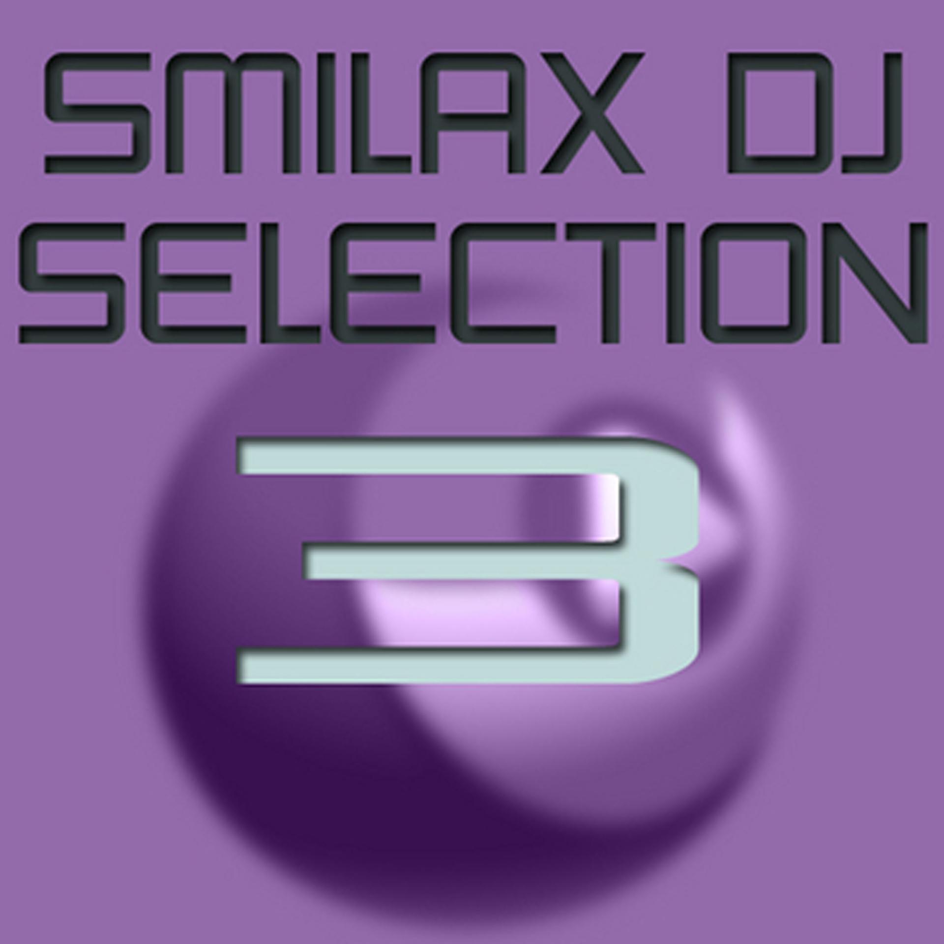 Постер альбома Smilax Dj Selection, Vol.3
