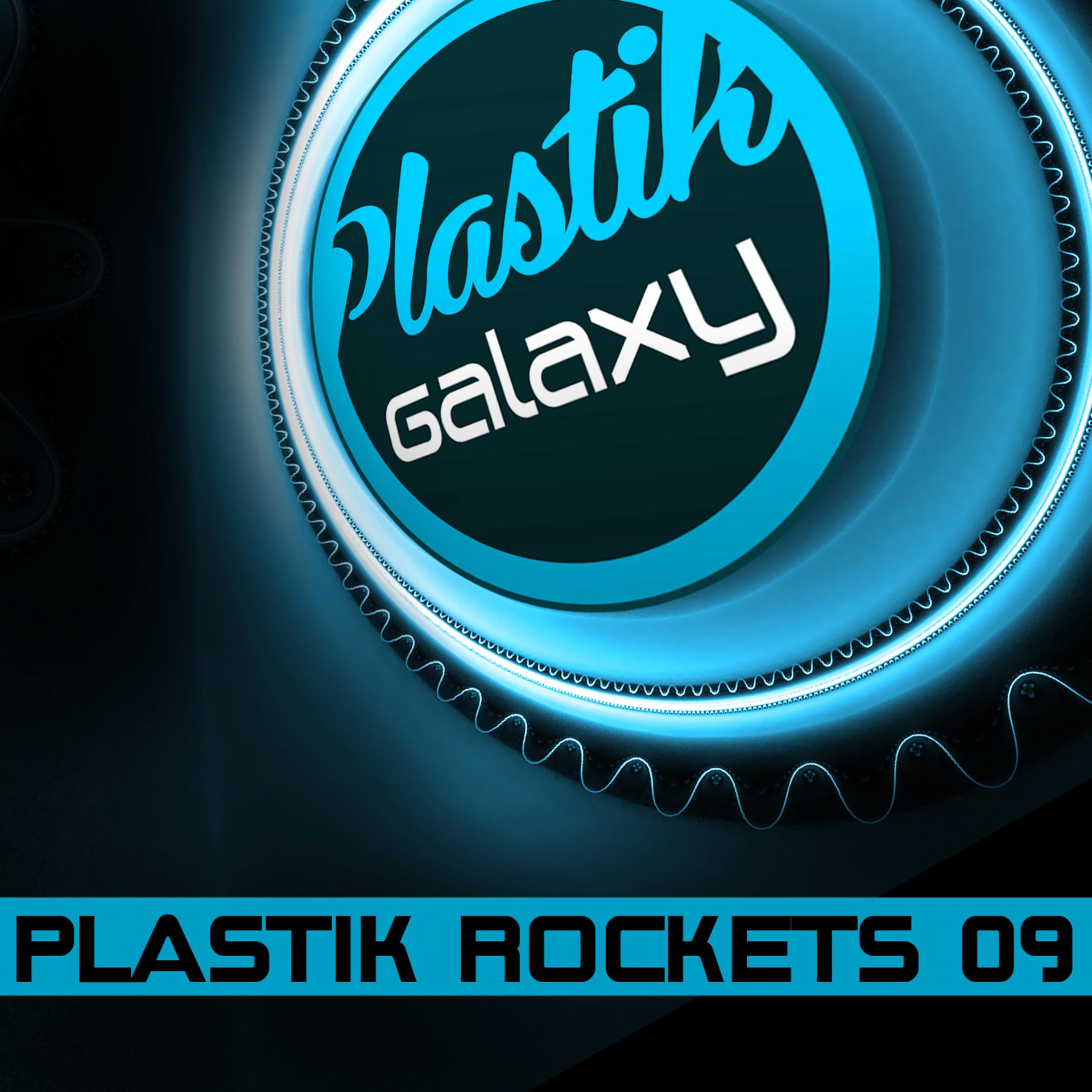 Постер альбома Plastik Rockets 09